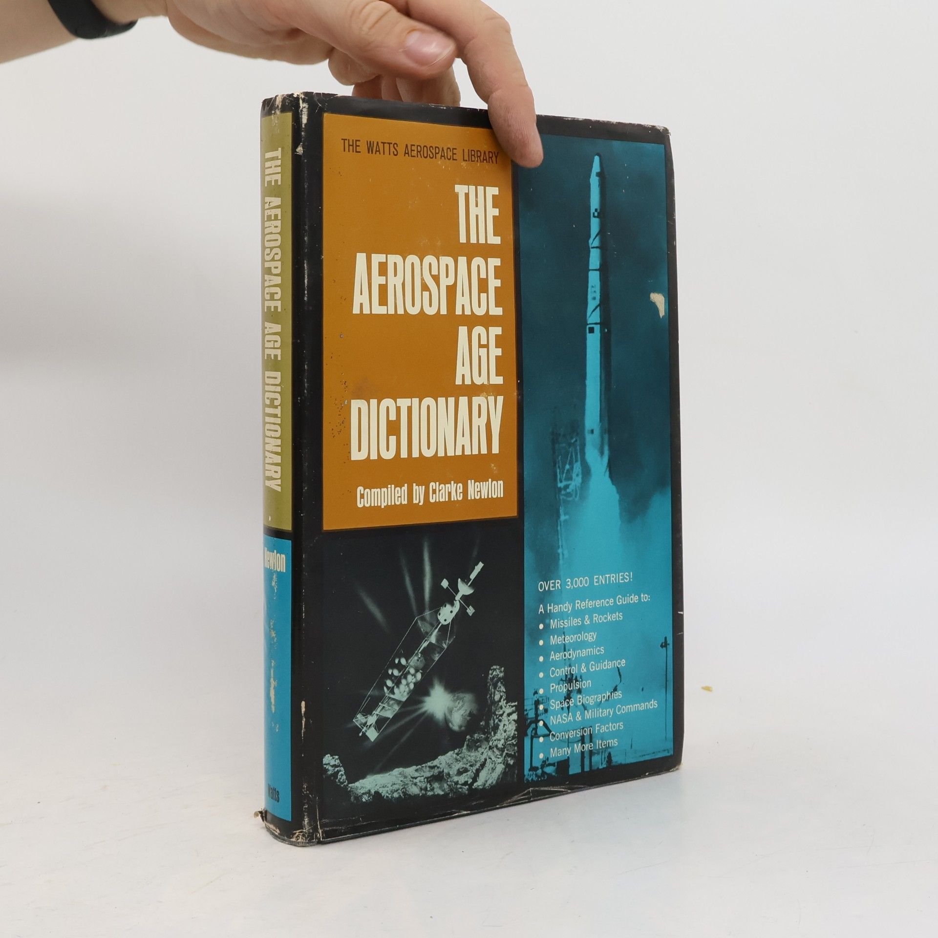 Clarke Newlon The Aerospace Age Dictionary