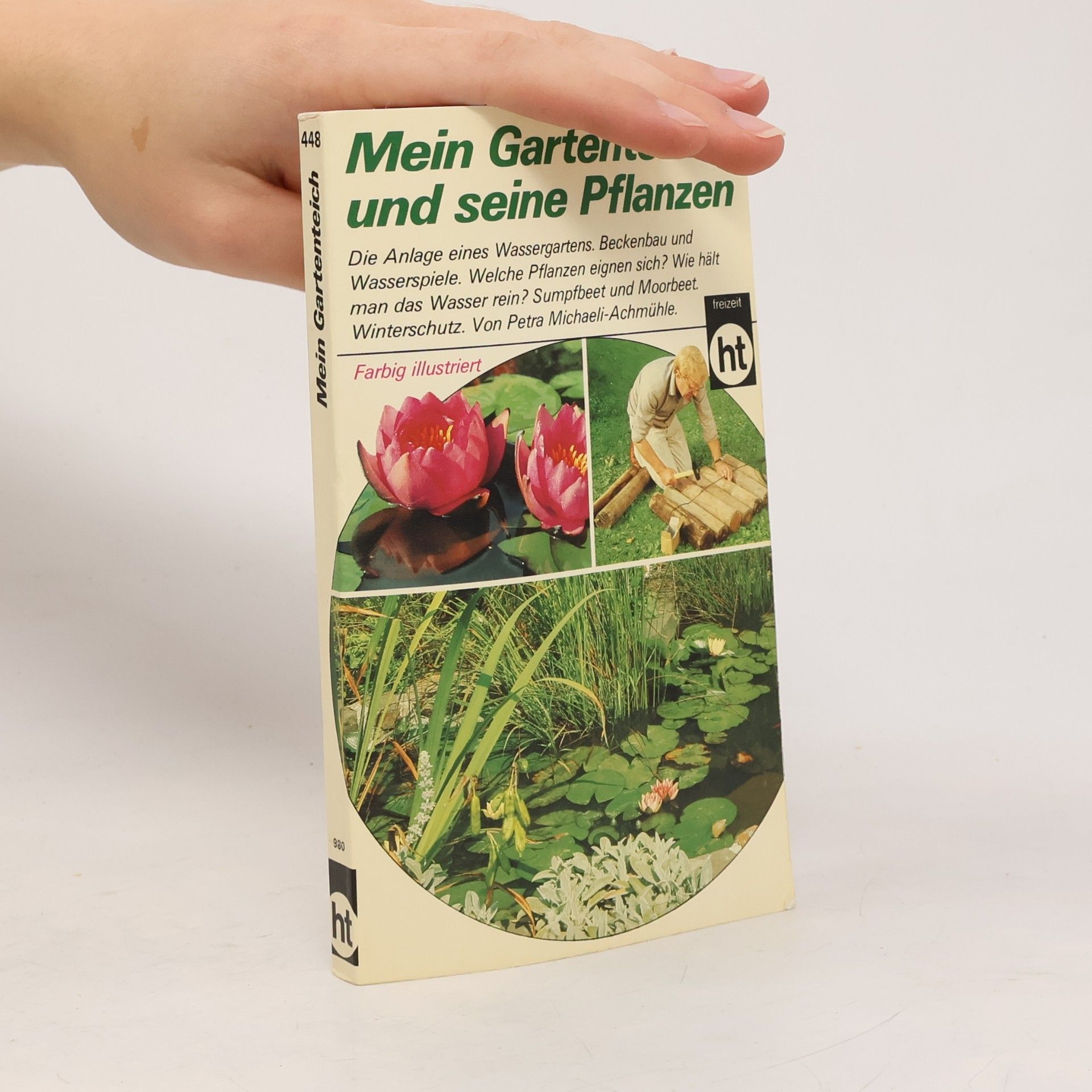 Mein Gartenteich und seine Pflanzen