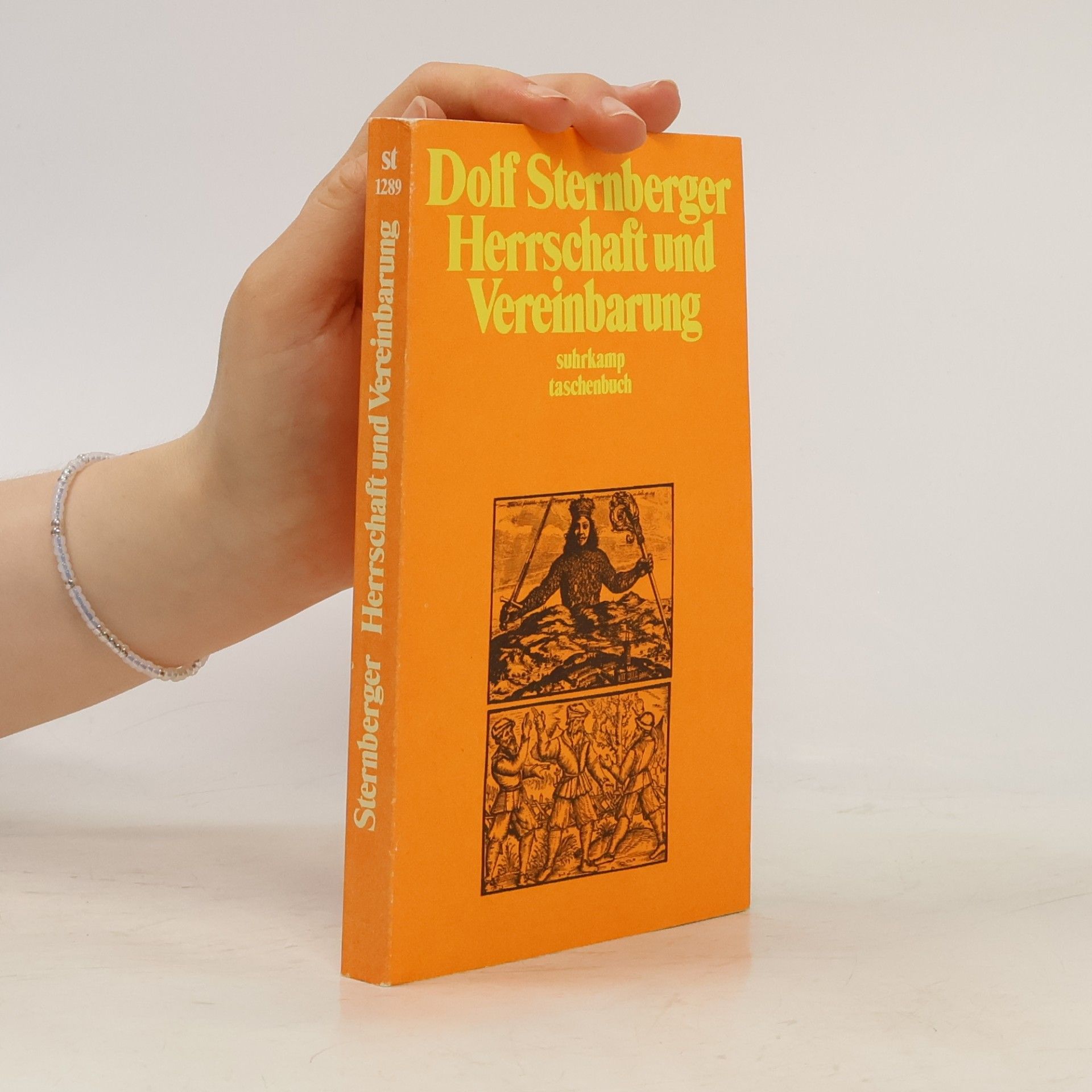 Dolf Sternberger Herrschaft und Vereinbarung