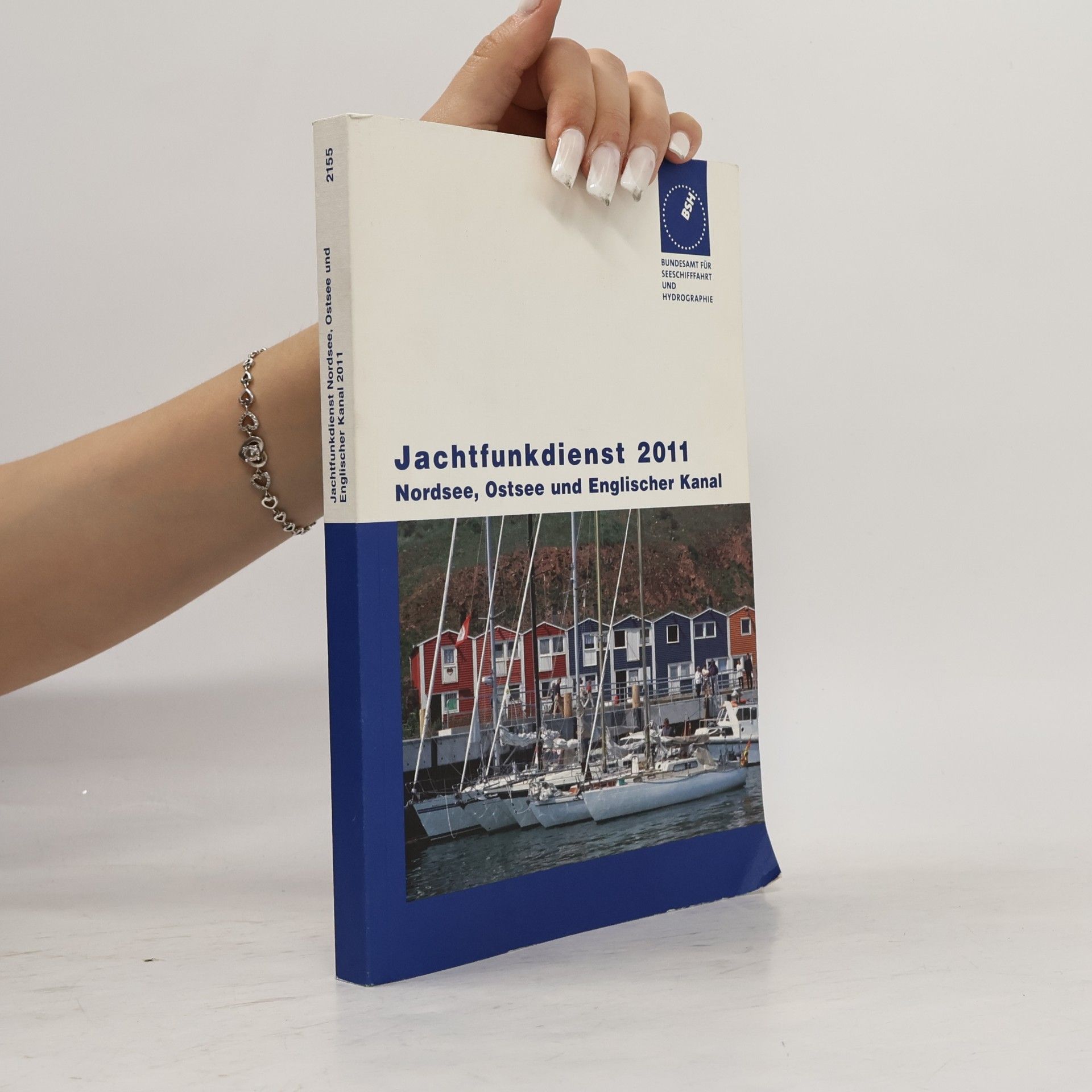 Various authors Jachtfunkdienst 2011: Nordsee, Ostsee und Englischer Kanal