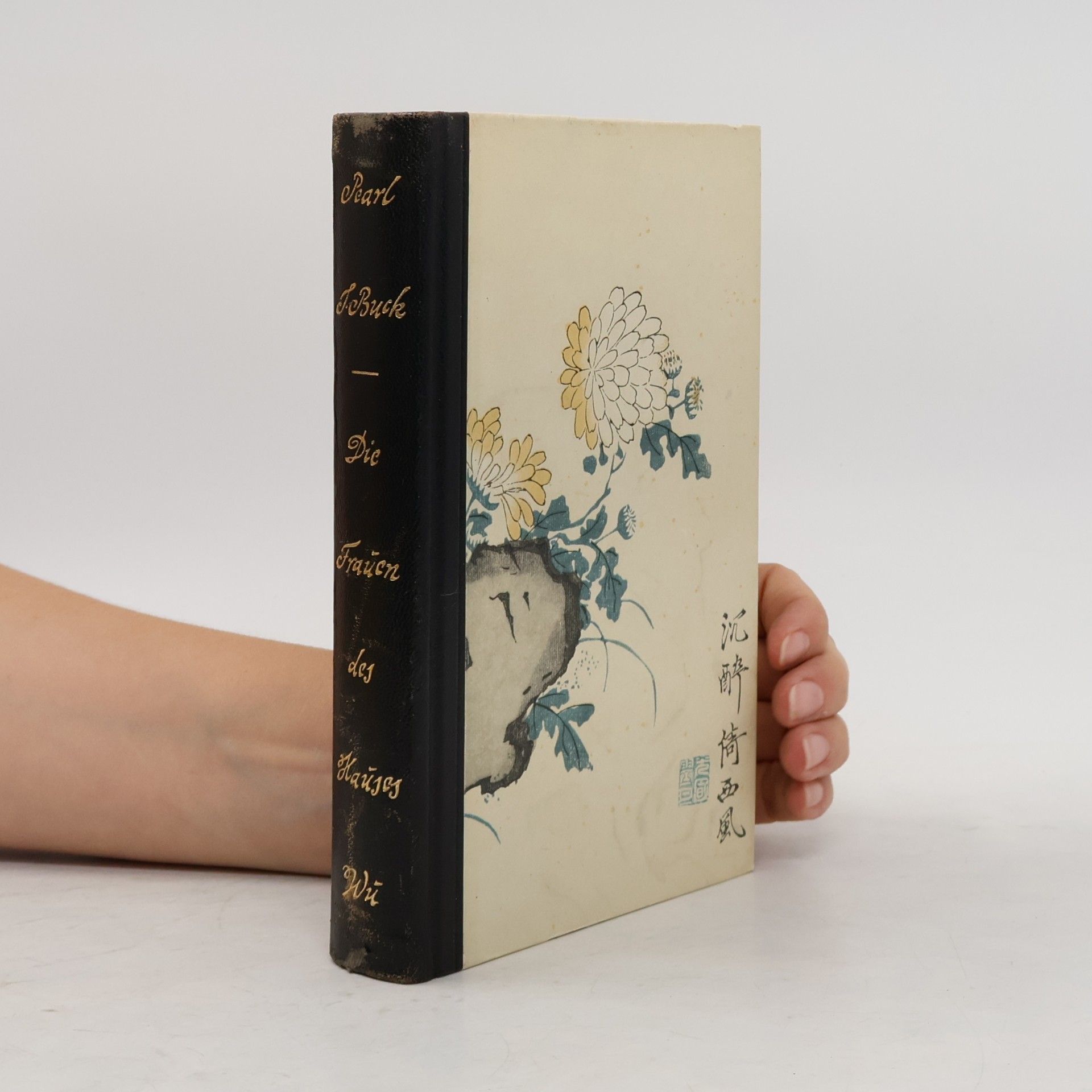 Pearl S. Buck Die Frauen des Hauses Wu
