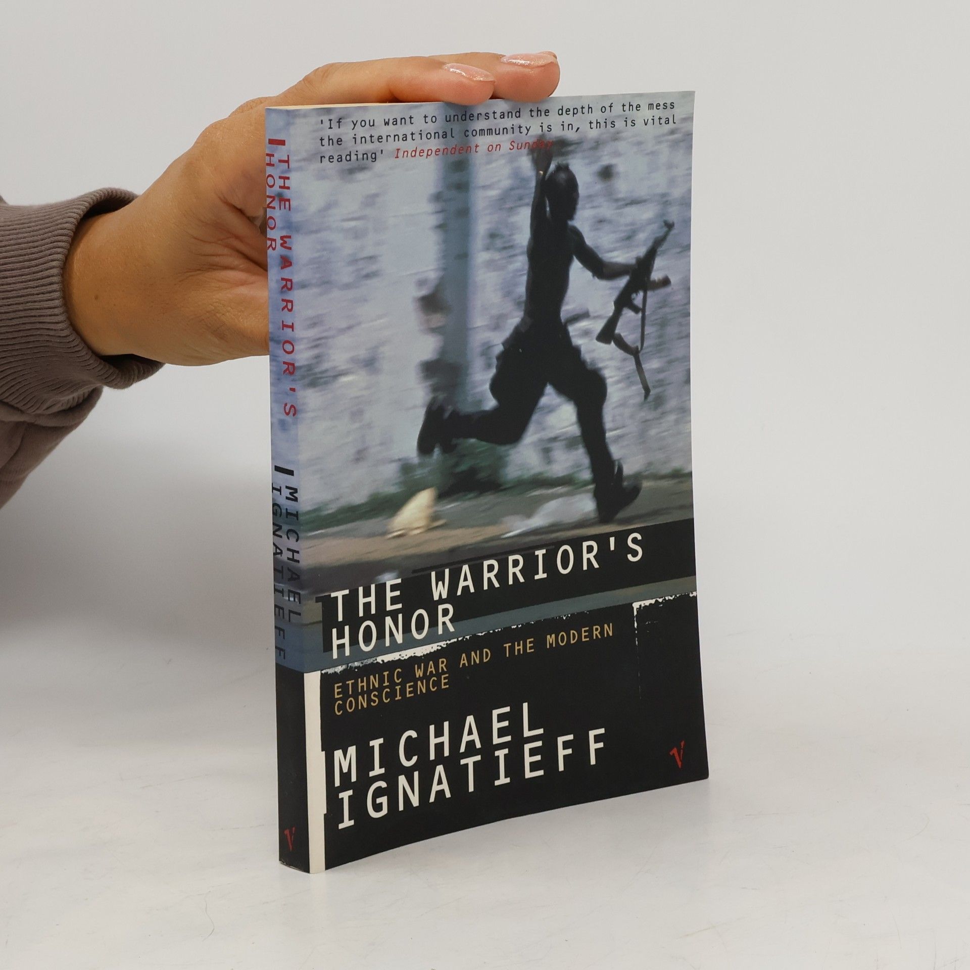 Michael Ignatieff The Warrior's Honour