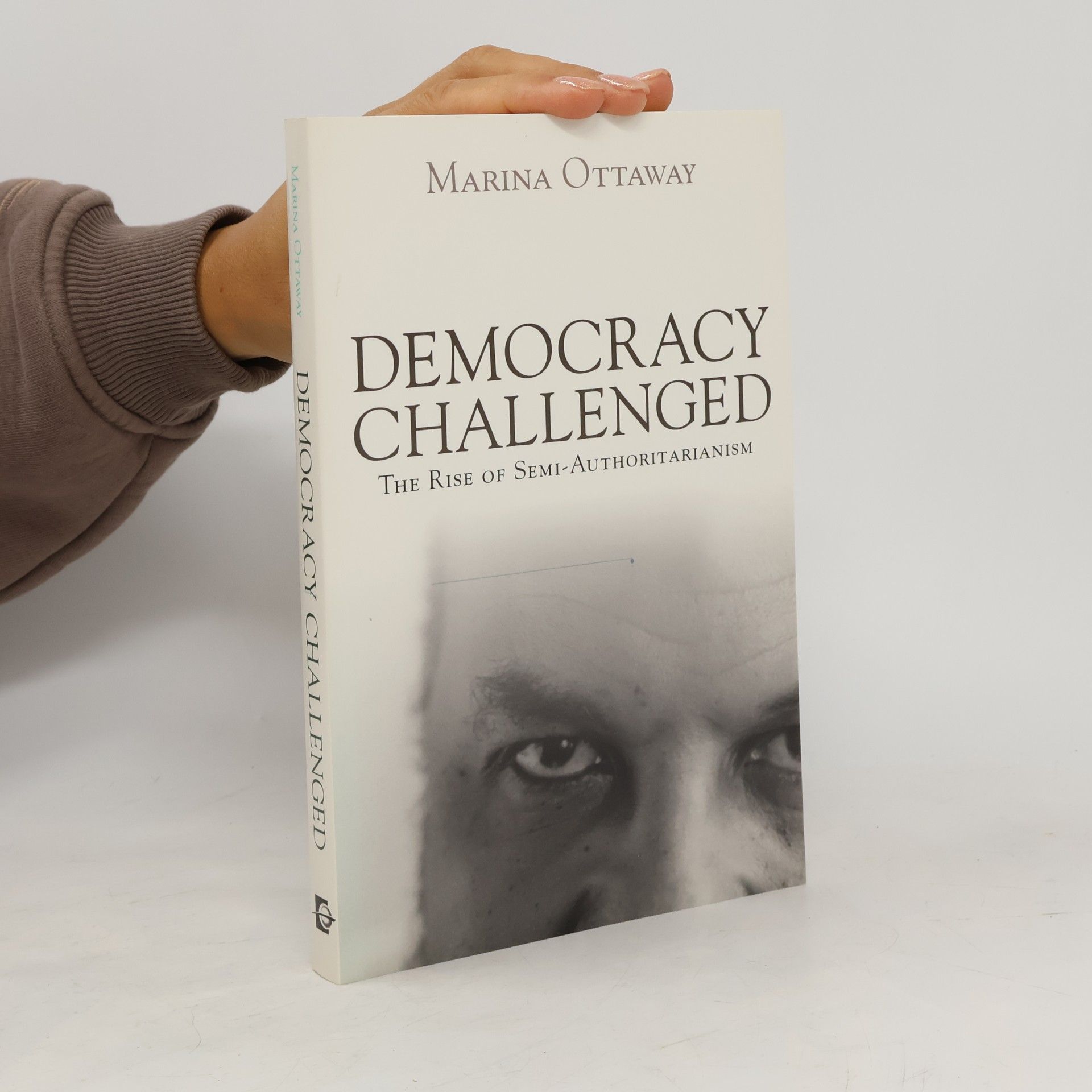 Marina Ottaway Democracy Challenged