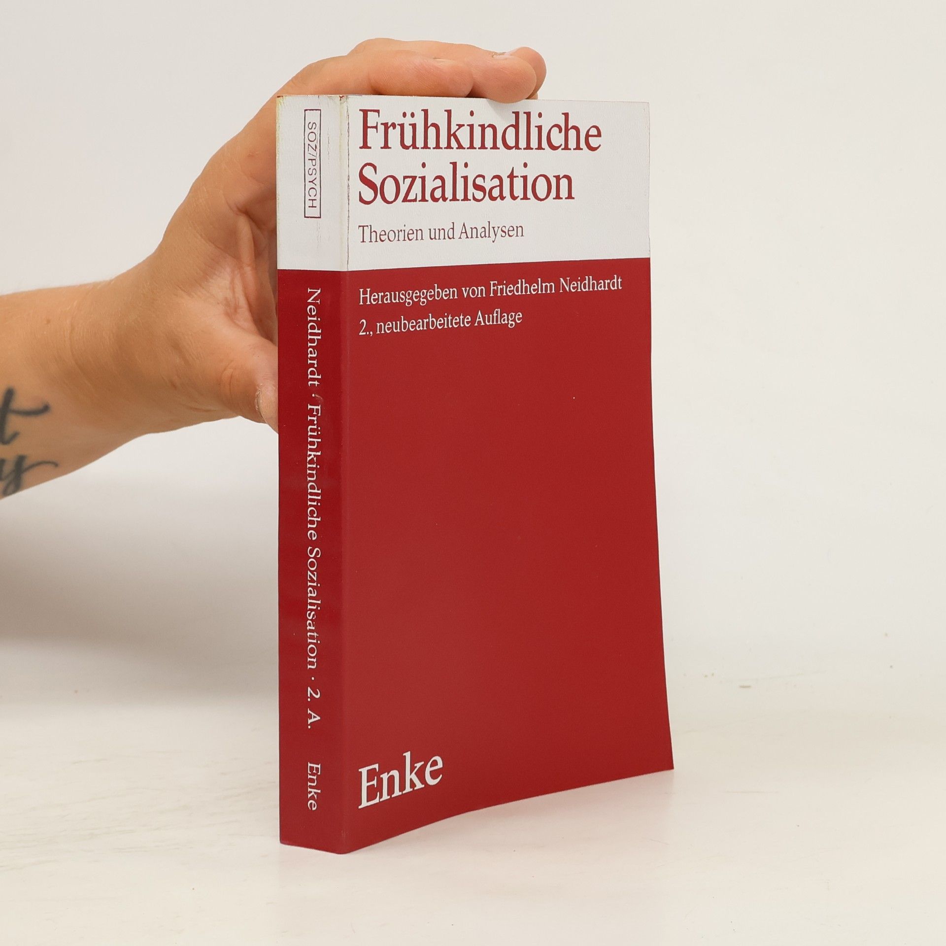 Friedhelm Neidhardt Frühkindliche Sozialisation