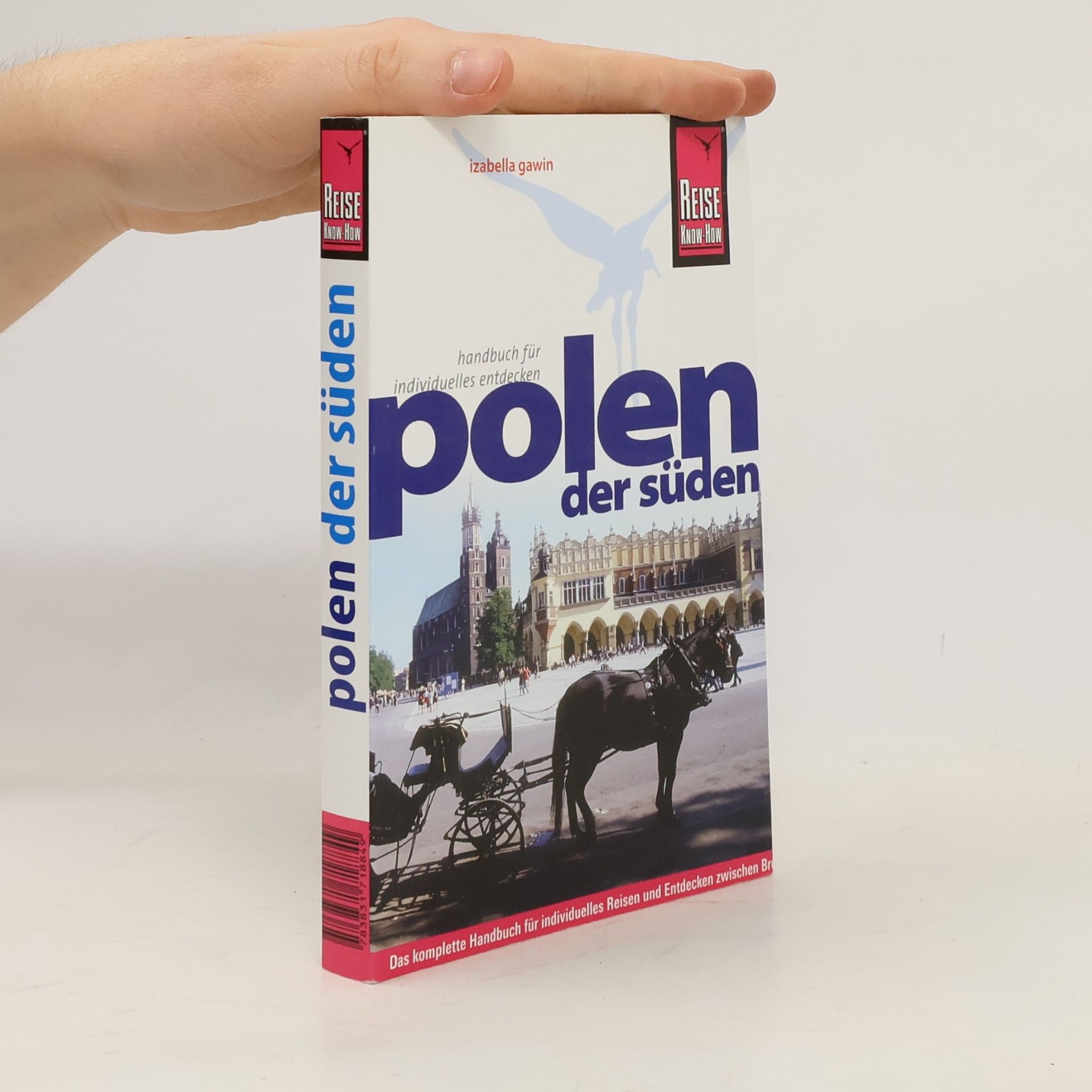 Izabella Gawin Polen - der Süden