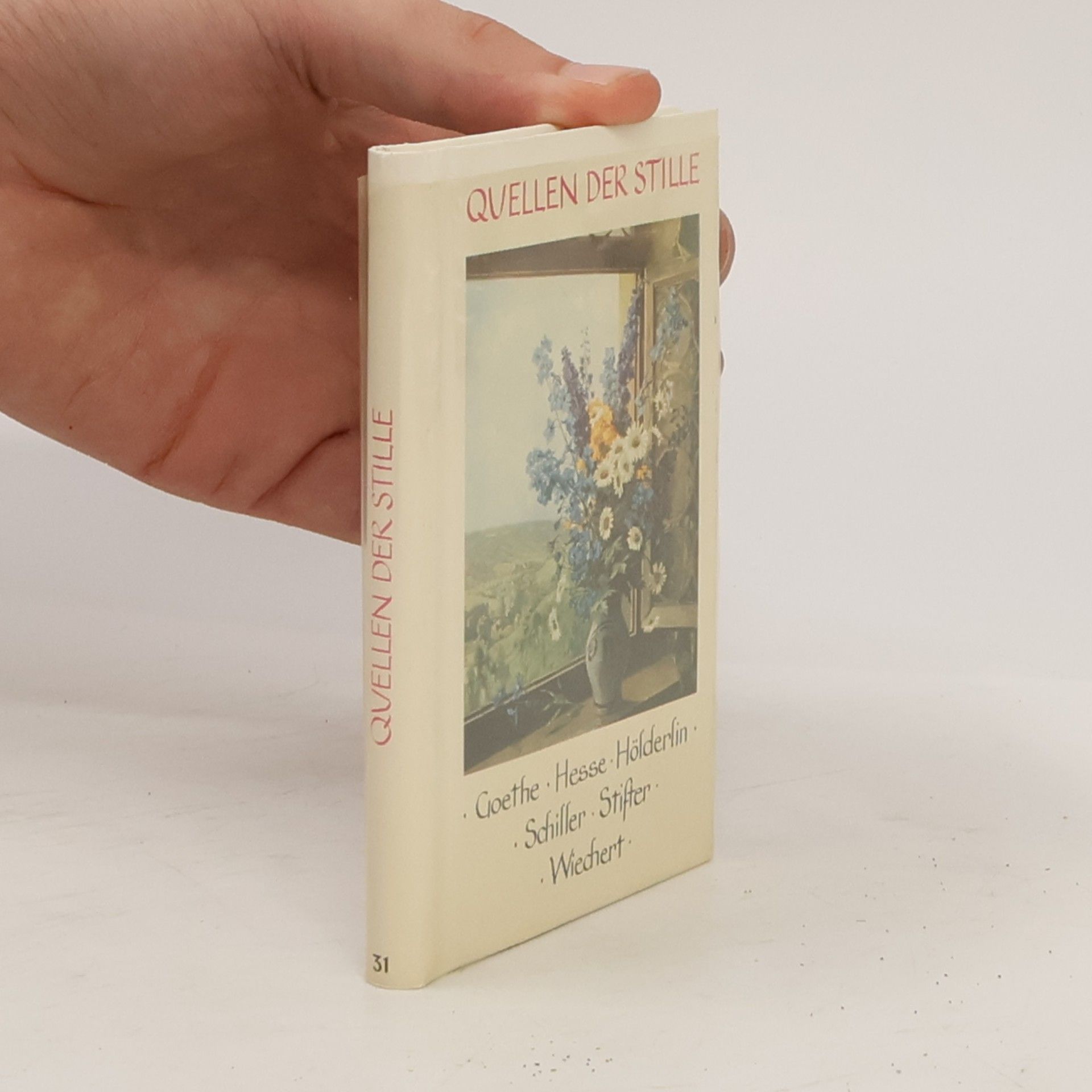 Johann Wolfgang von Goethe Quellen der Stille