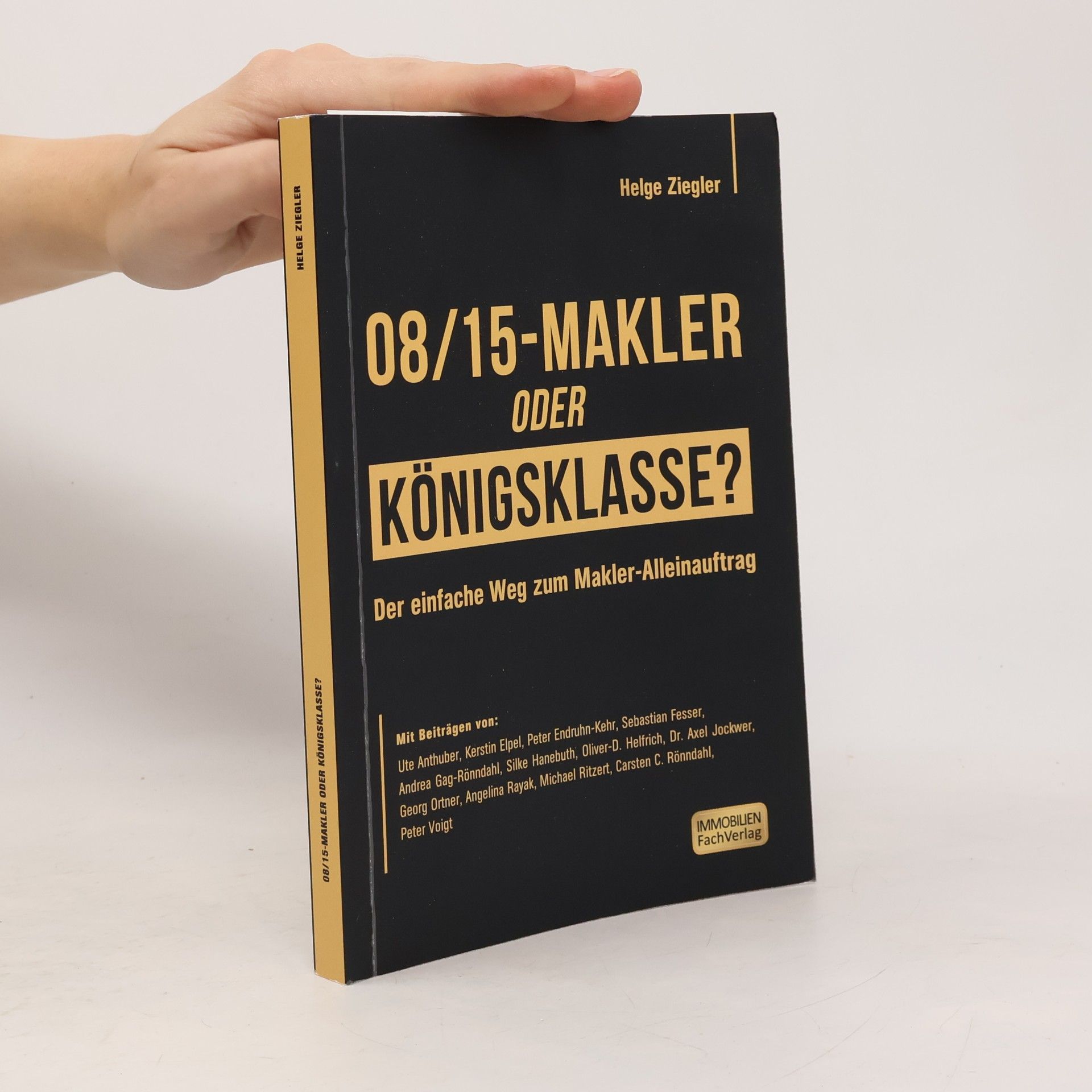 08/15-Makler oder Königsklasse?