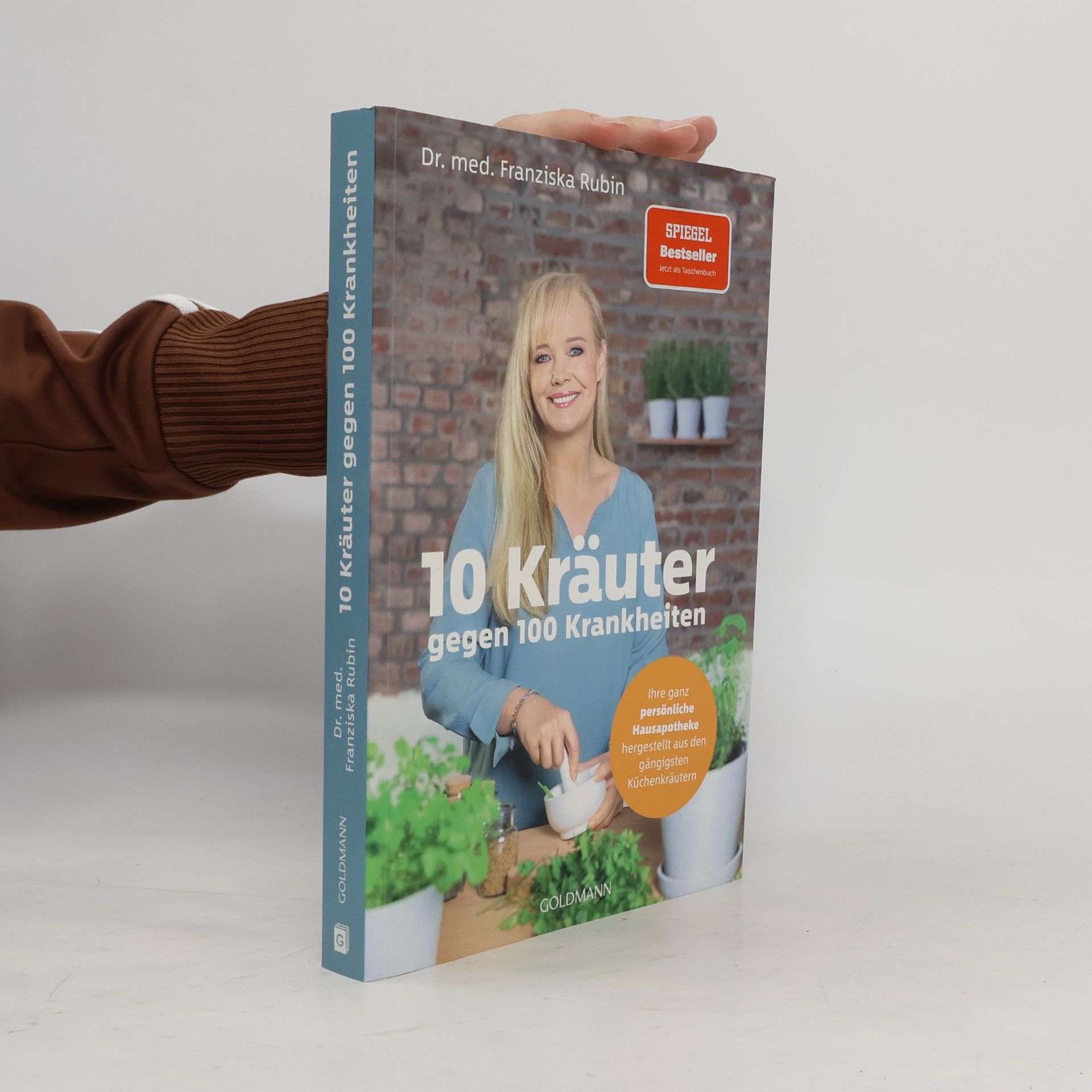 10 Kräuter gegen 100 Krankheiten