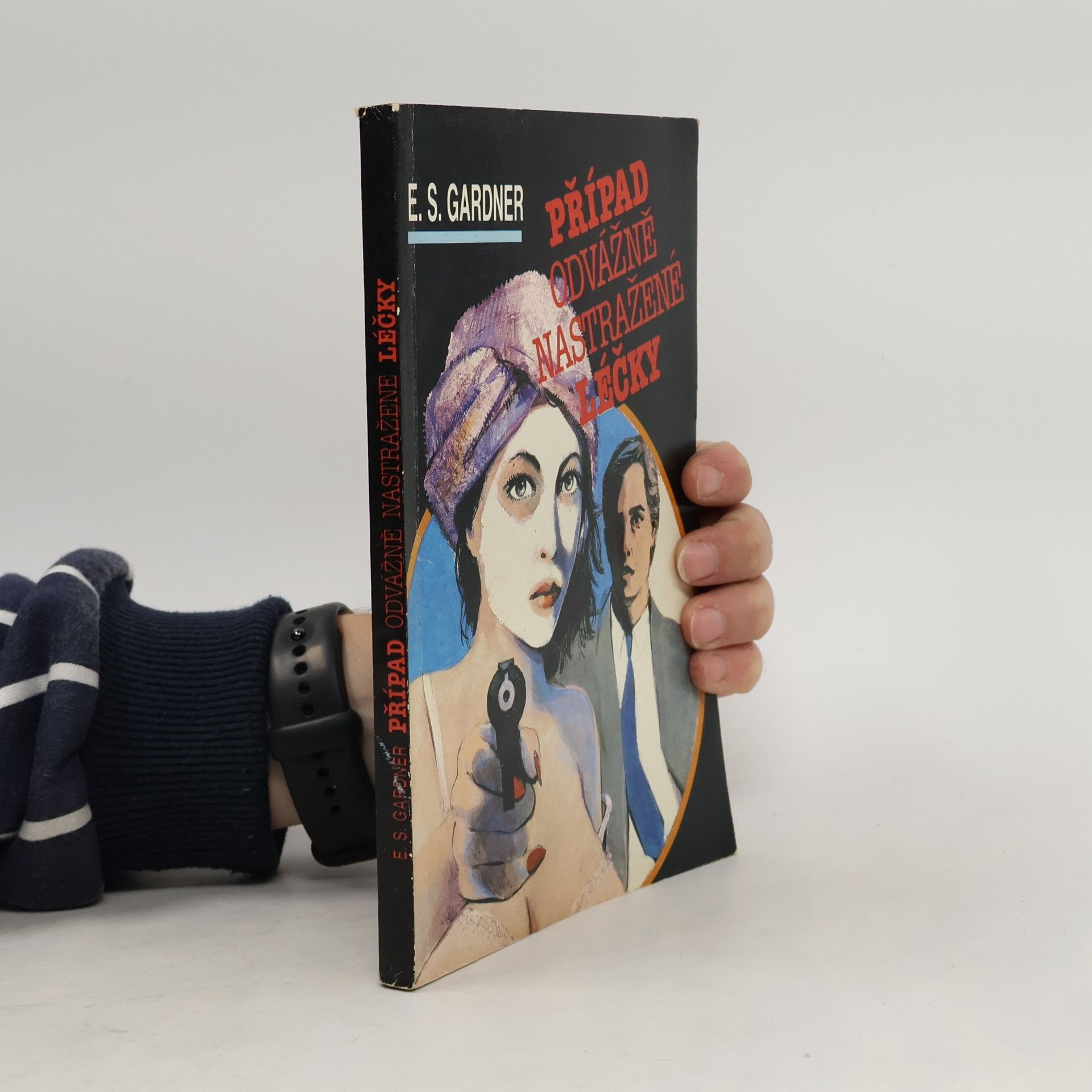 Erle Stanley Gardner Případ odvážně nastražené léčky