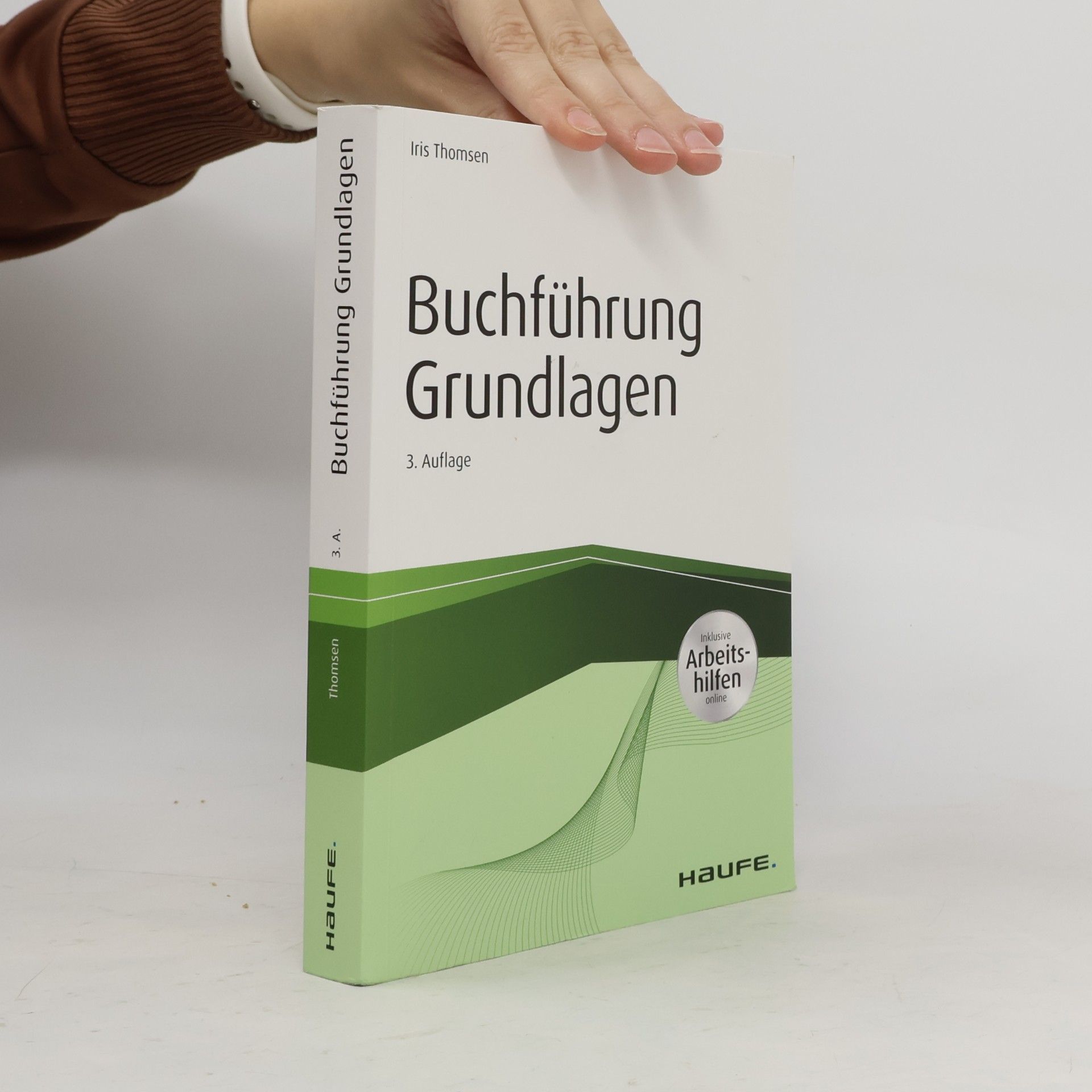 Iris Thomsen Buchführung Grundlagen - inkl. Arbeitshilfen online