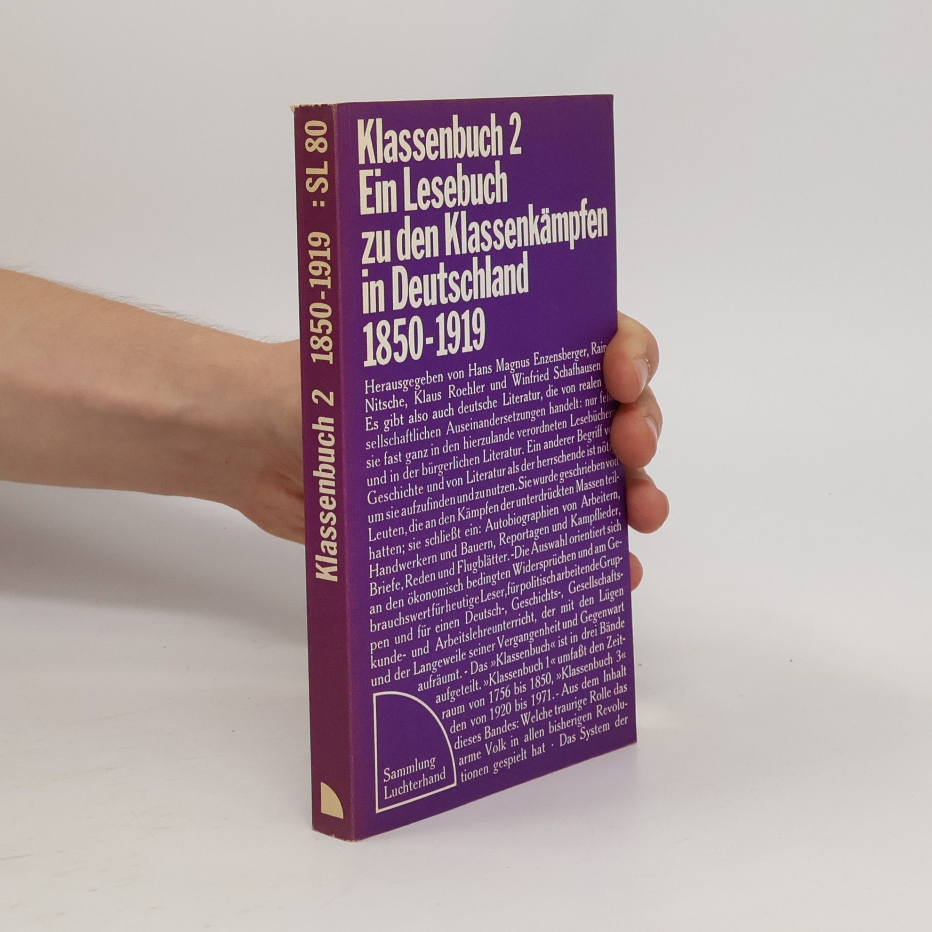 Various authors Klassenbuch 2. Ein Lesen buch zu den Klassenkämpf in Deutschland 1850-1919