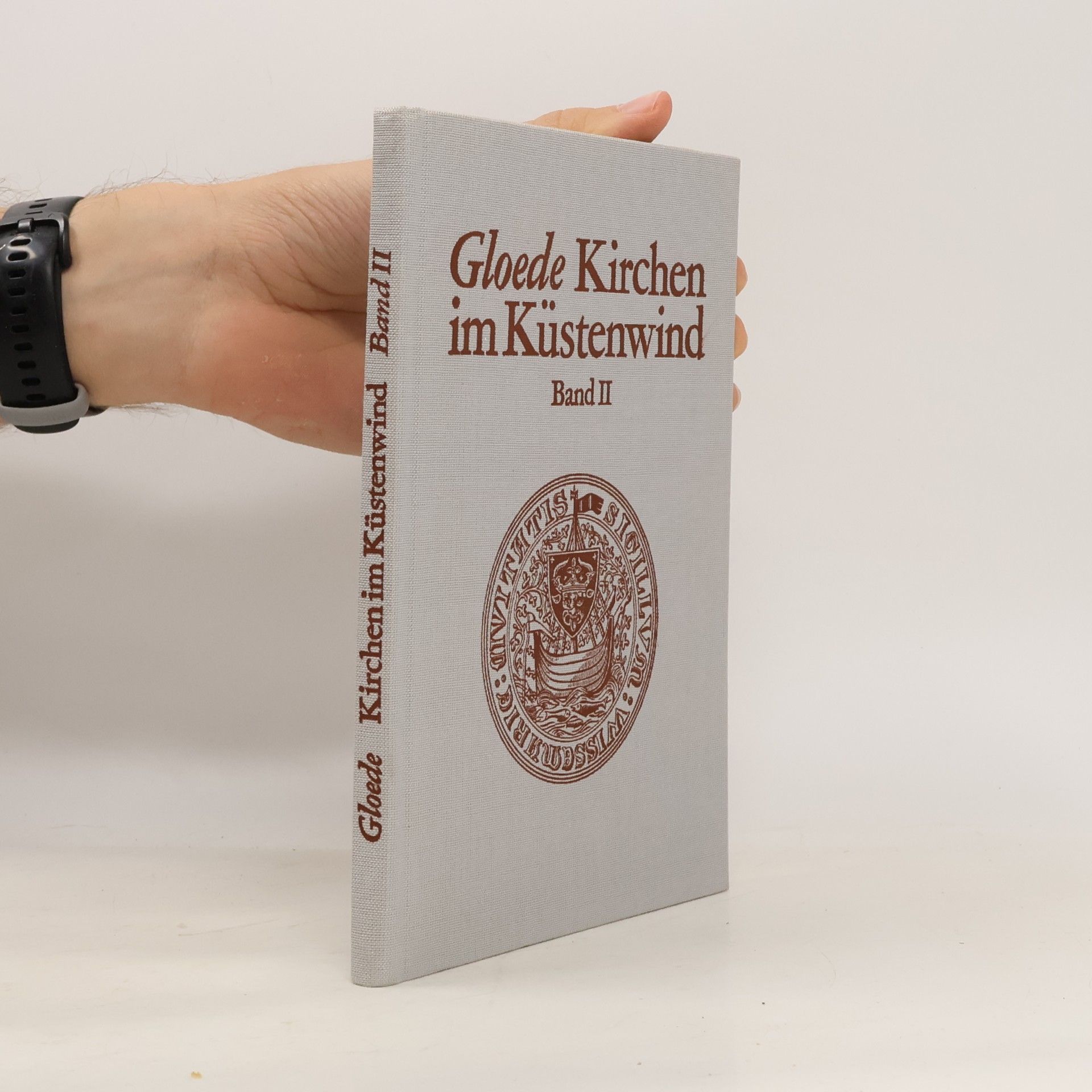Günter Gloede Kirchen im Küstenwind. Band II. Kirchen in und um Wismar