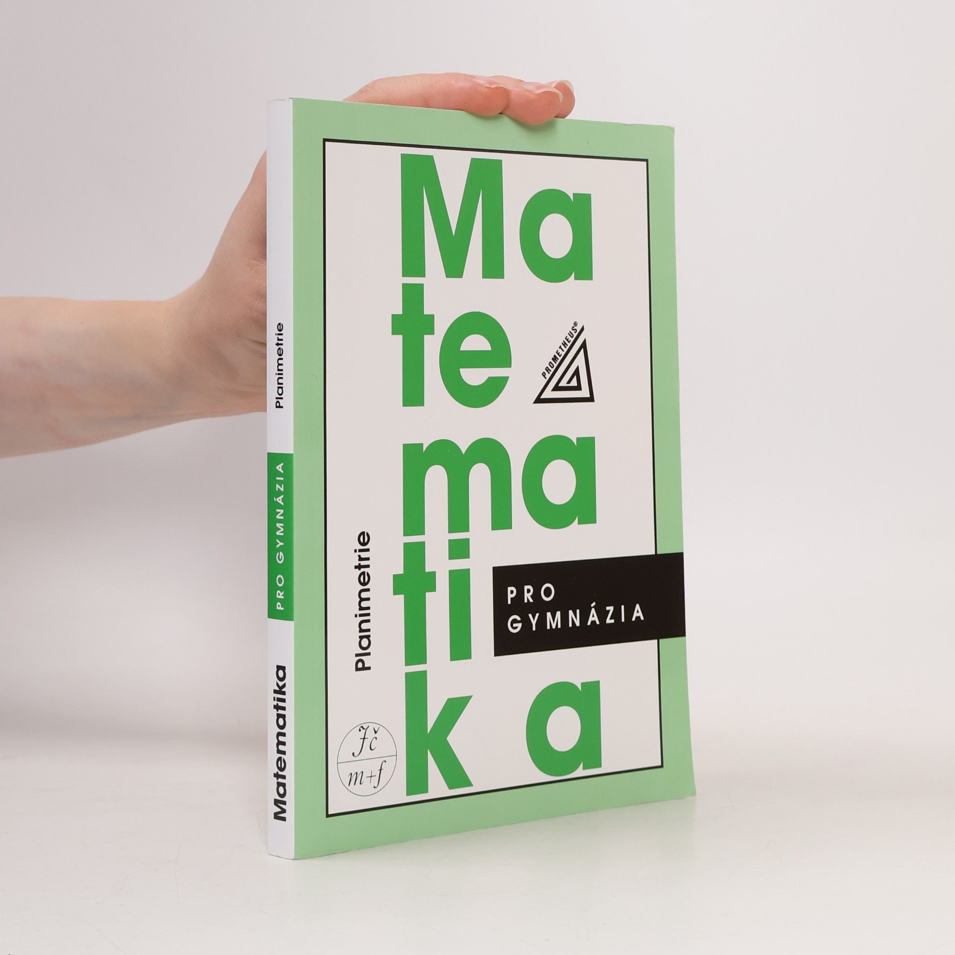 Eva Pomykalová Matematika pro gymnázia: planimetrie