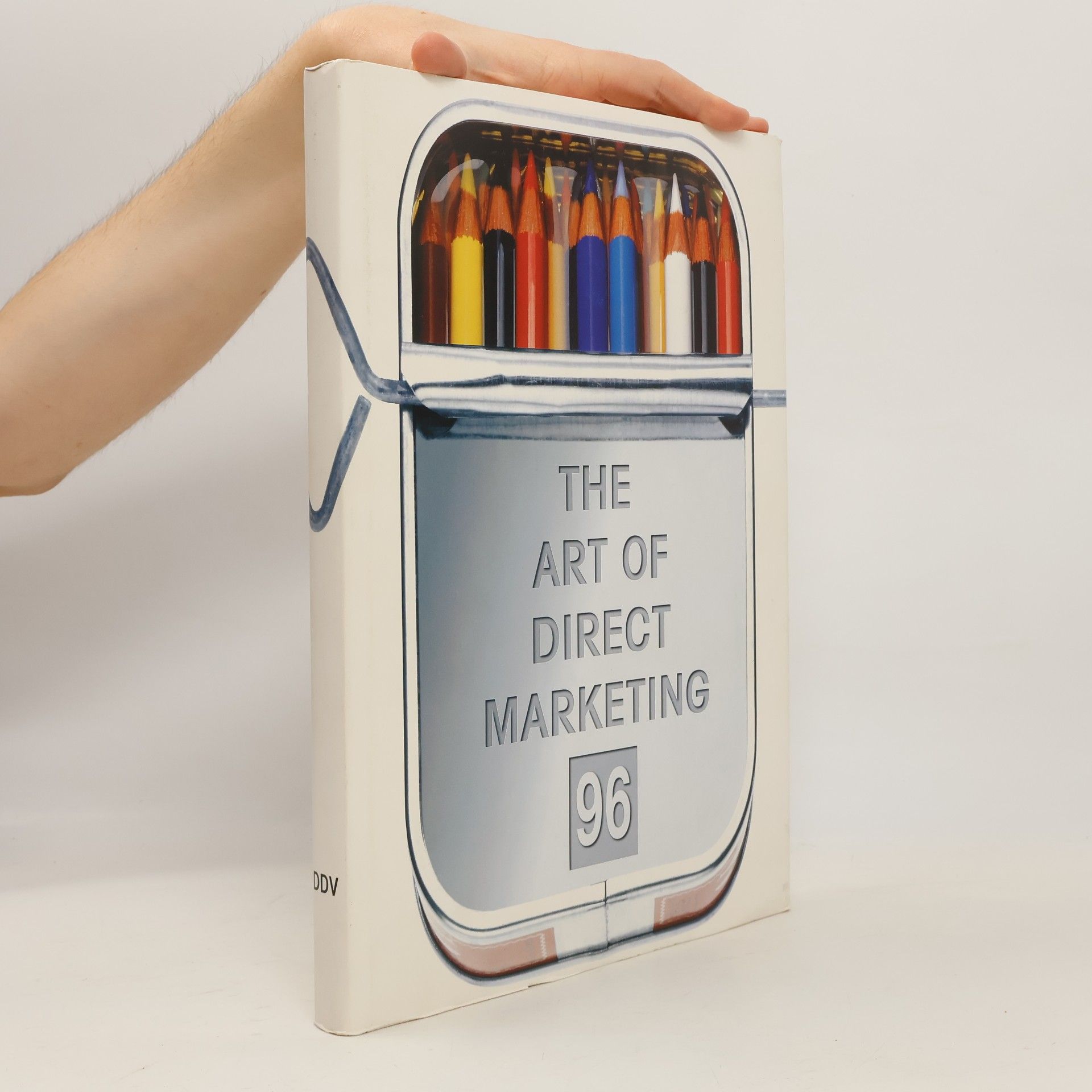 Various authors The Art of Direct Marketing
