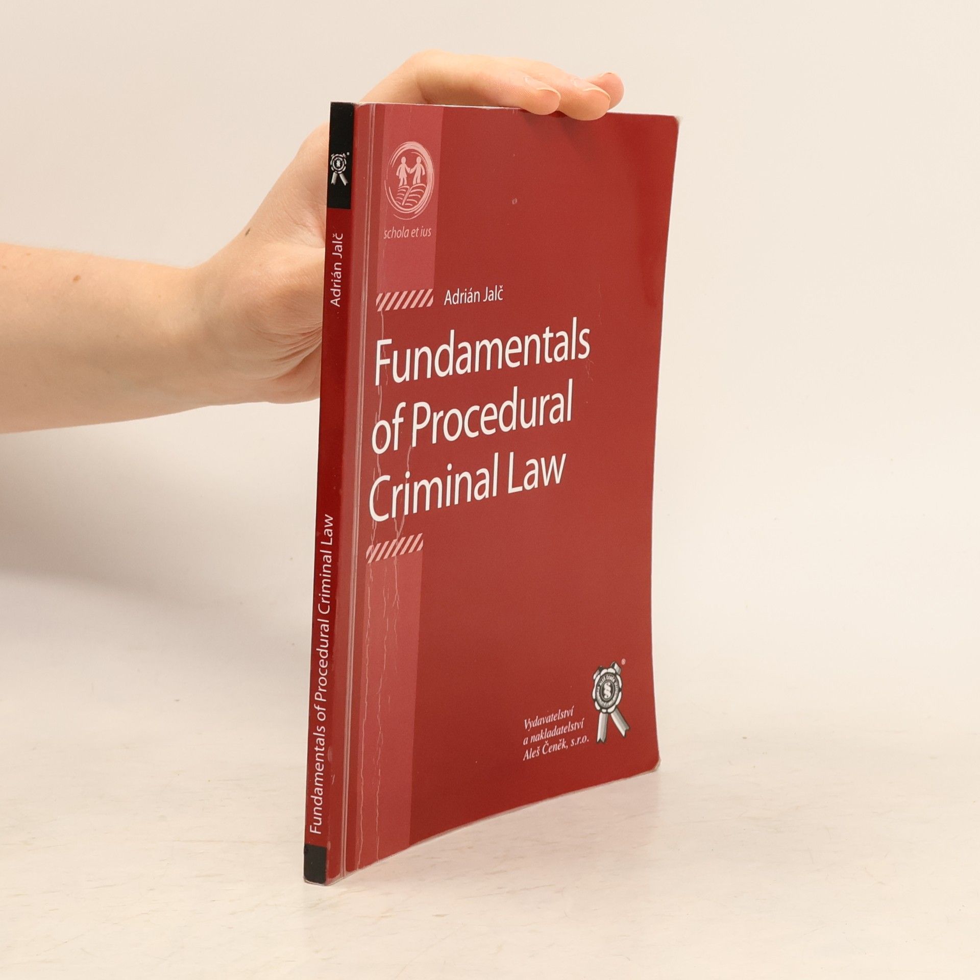 Schola et Ius: Fundamentals of Procedural Criminal Law