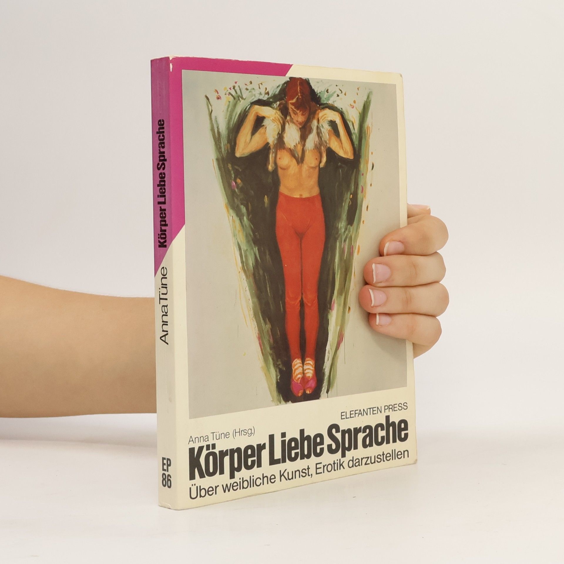 Anna Tüne Körper, Liebe, Sprache