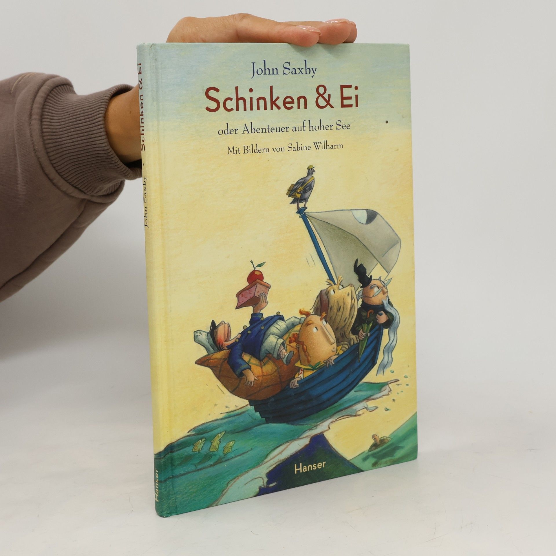 John Saxby Schinken und Ei oder Abenteuer auf hoher See