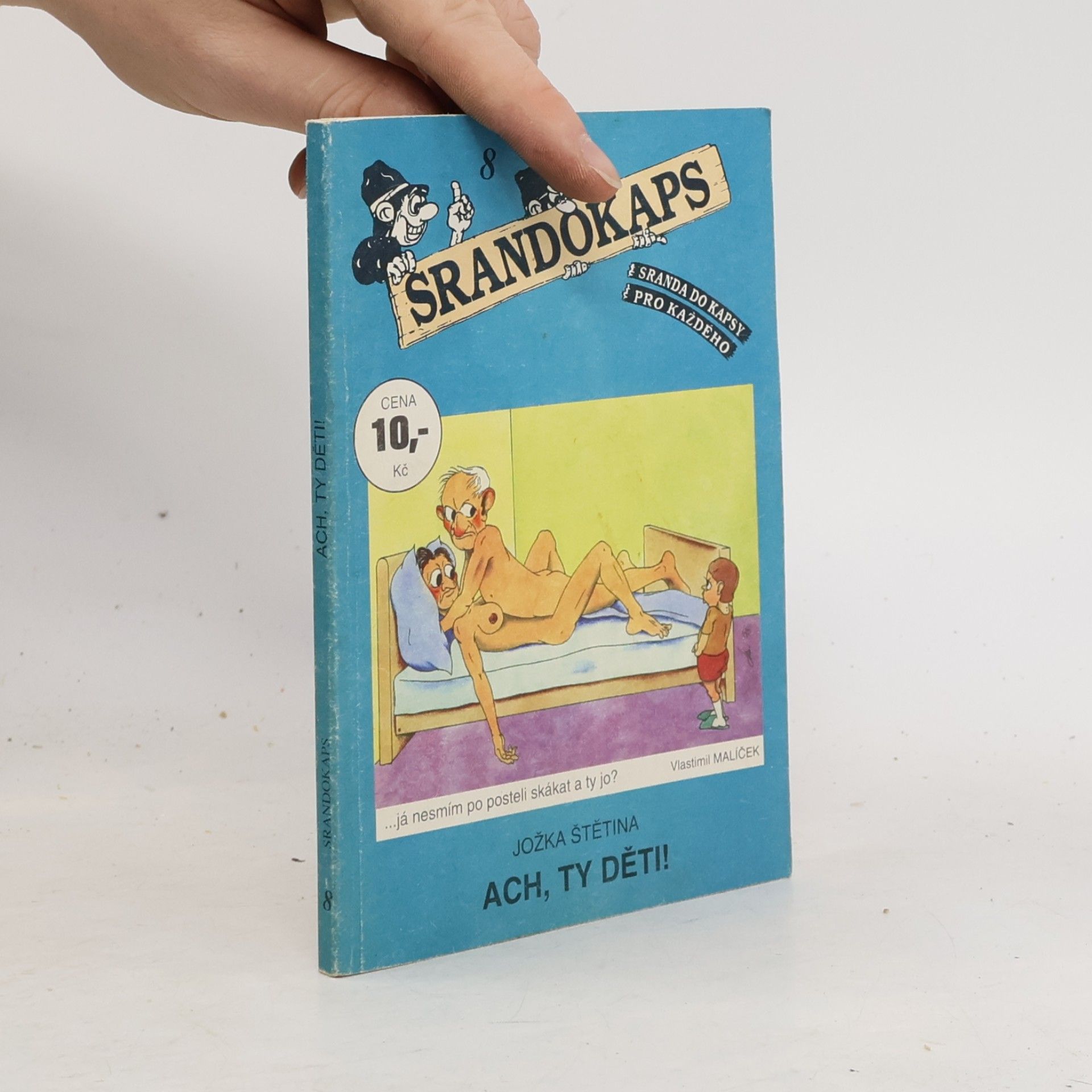 Srandokaps 8. Ach, ty děti!