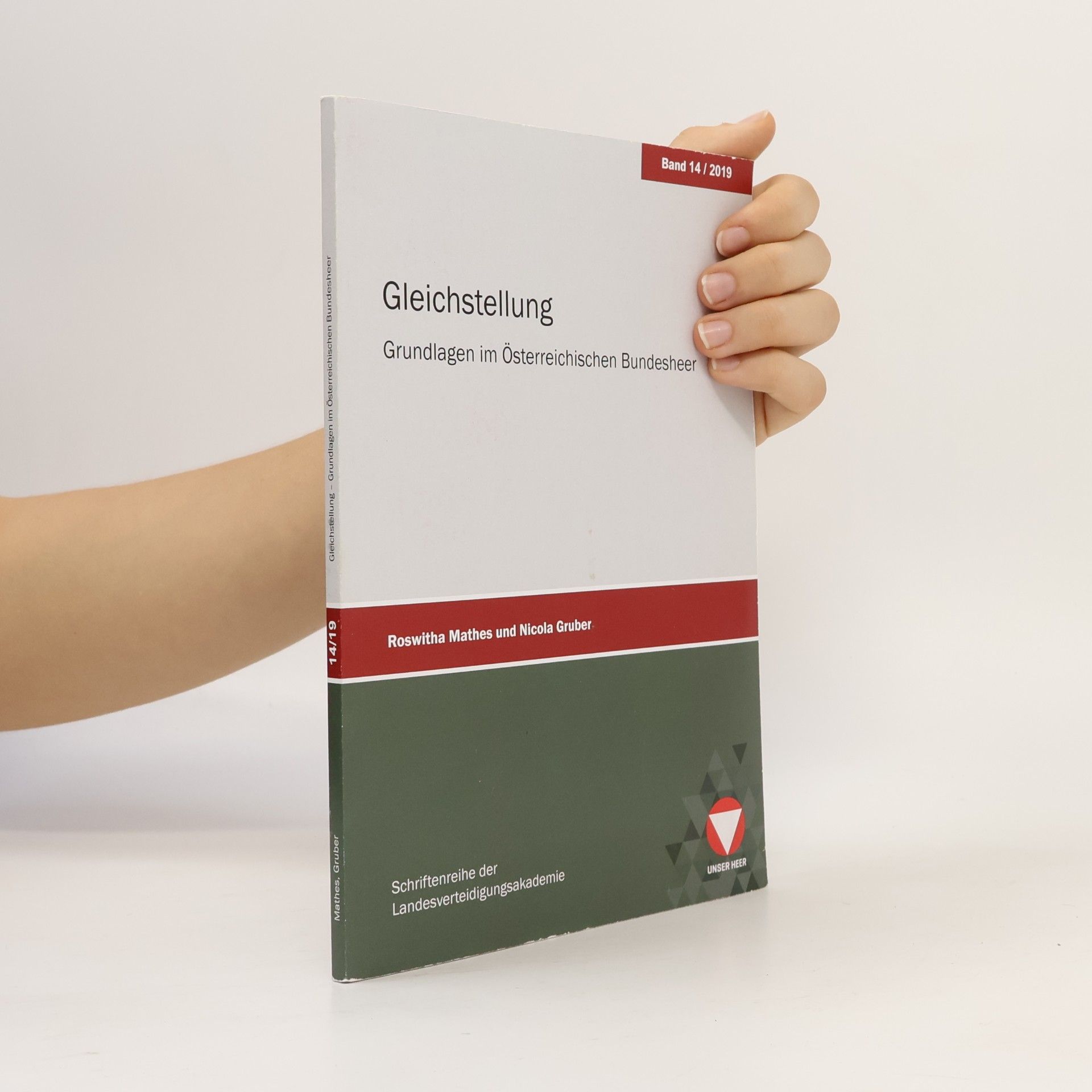 Roswitha Mathes Schriftenreihe der Landesverteidigungsakademie - 14: Gleichstellung