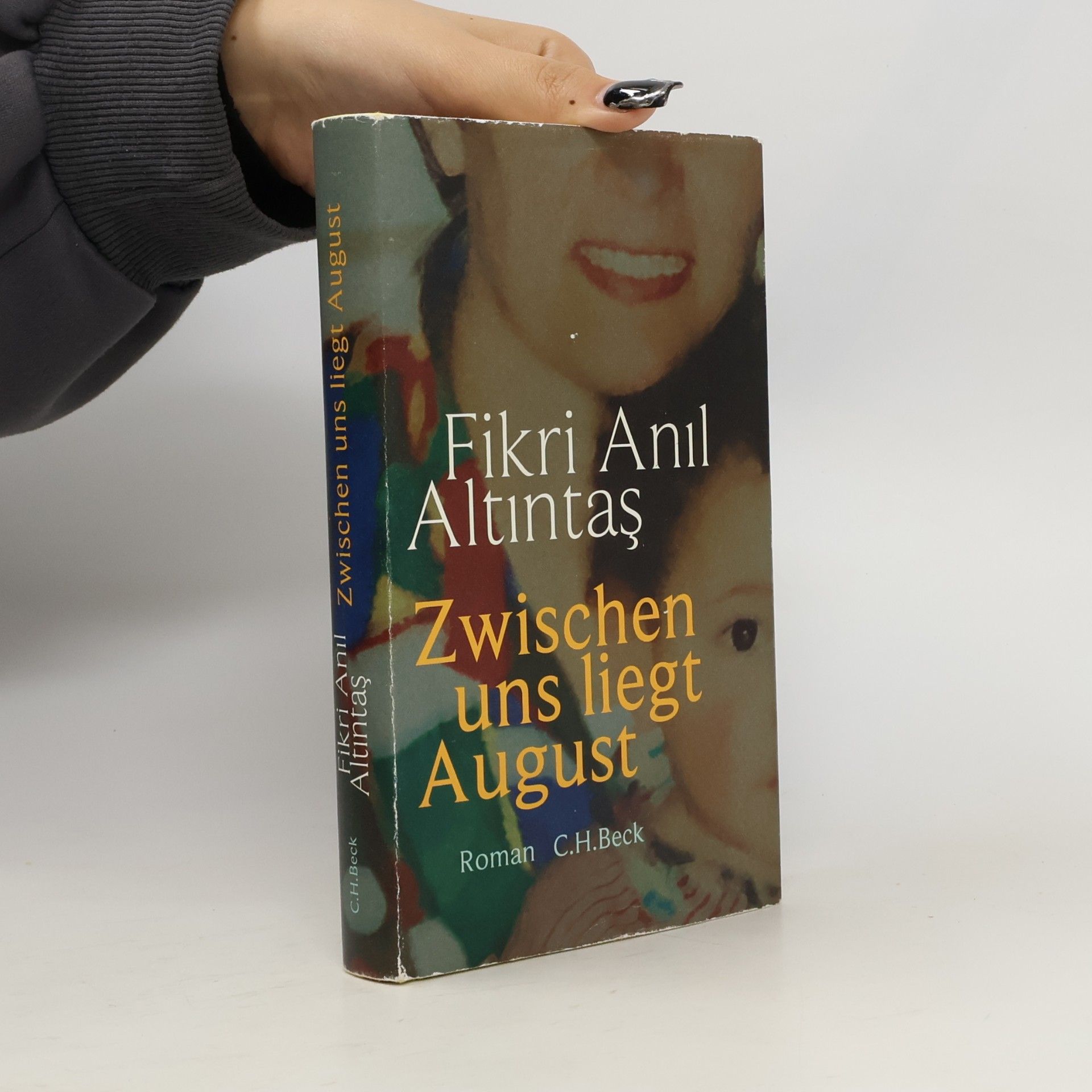 Fikri Anıl Altıntas Zwischen uns liegt August