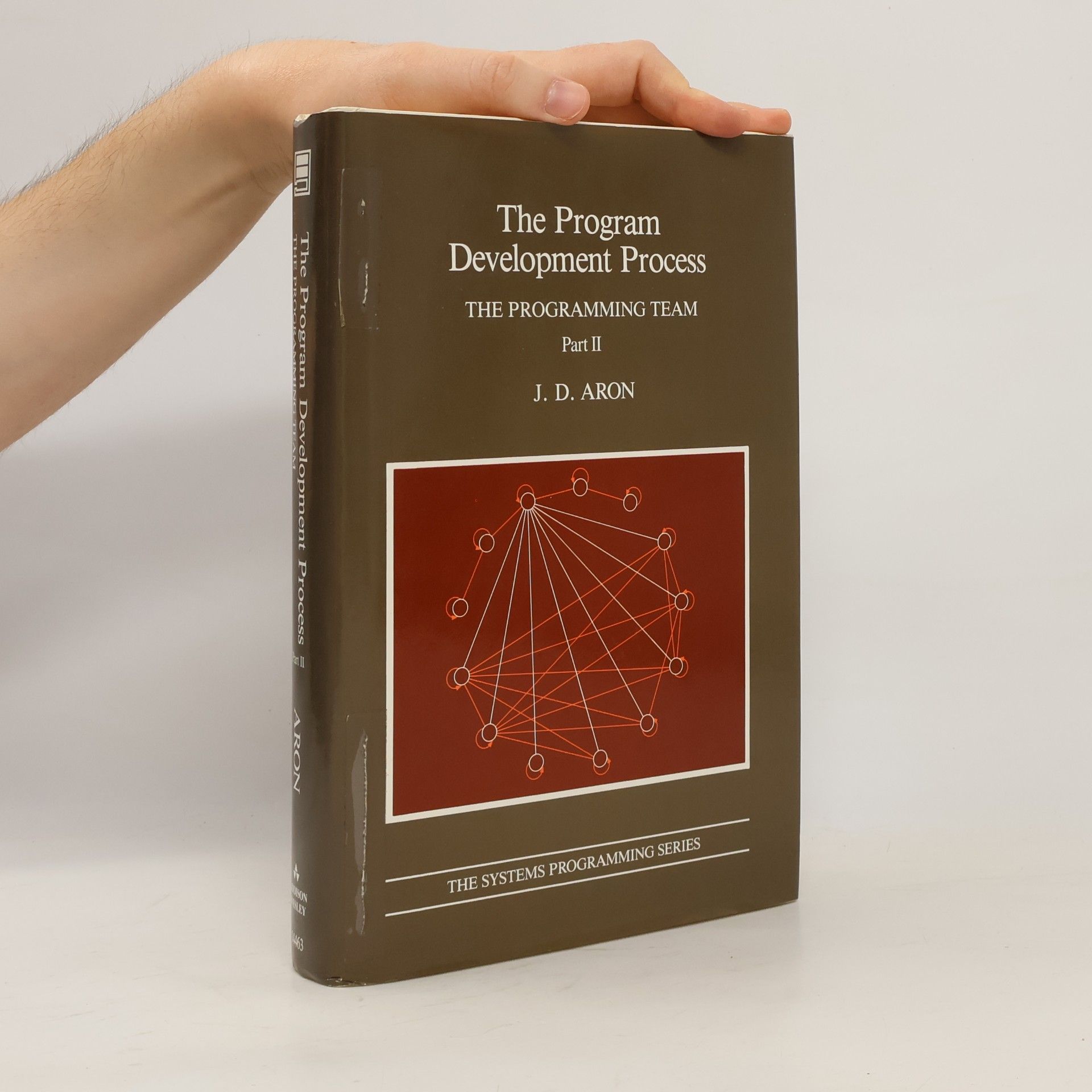 Joel D. Aron The Systems Programming Series: The Program Development Process, Part II