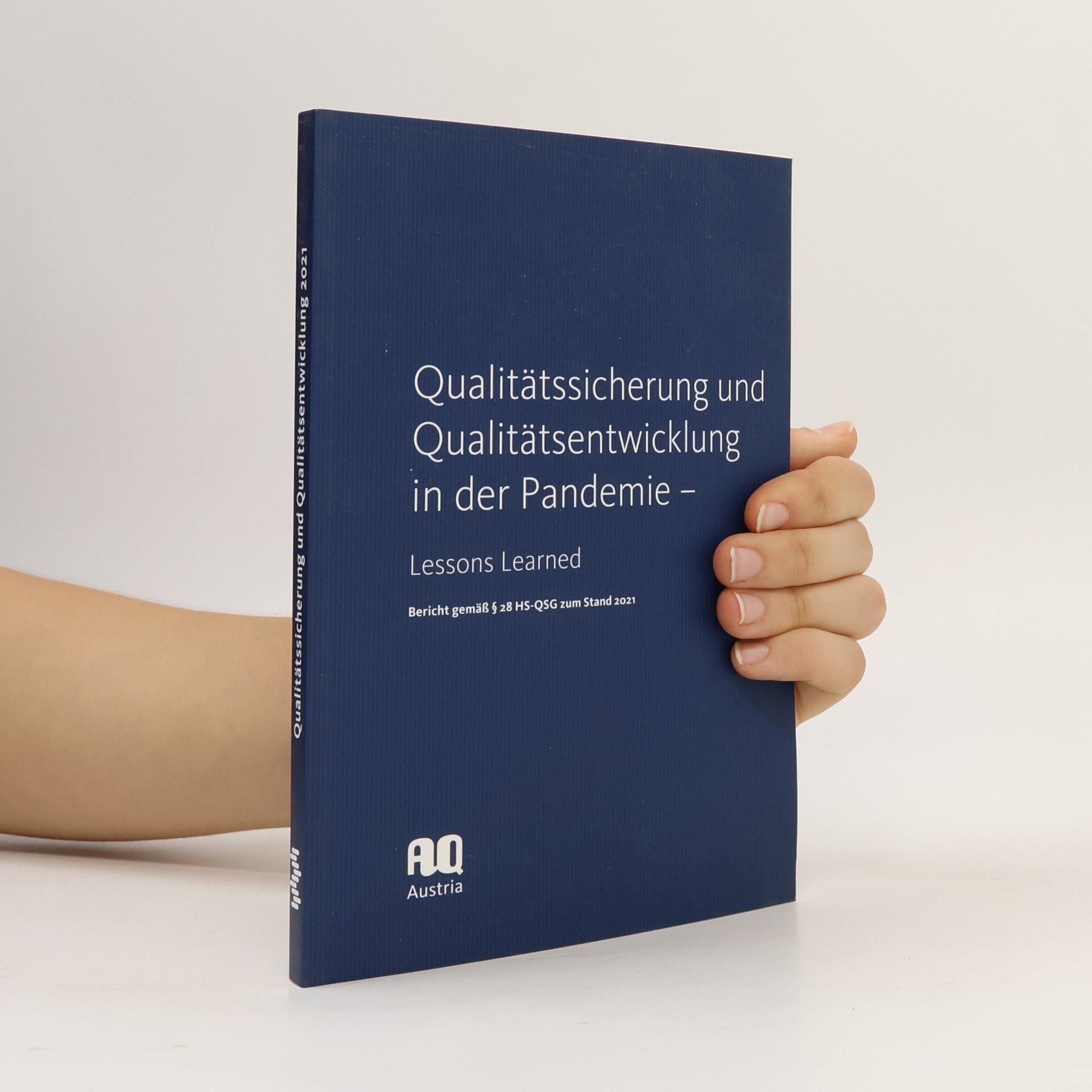 AQ Austria Qualitätssicherung in der Pandemie - Lessons Learned