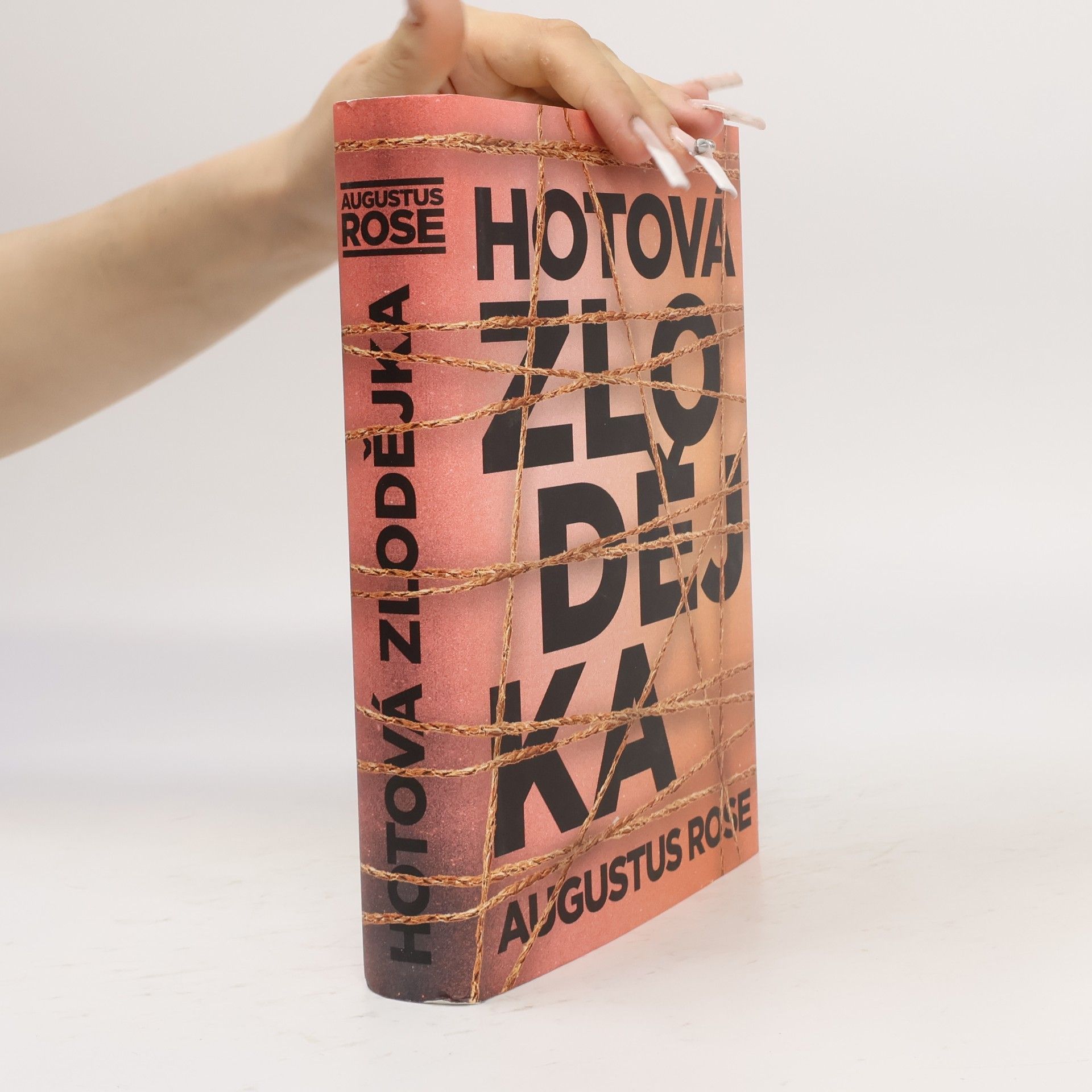 Augustus Rose Hotová zlodějka