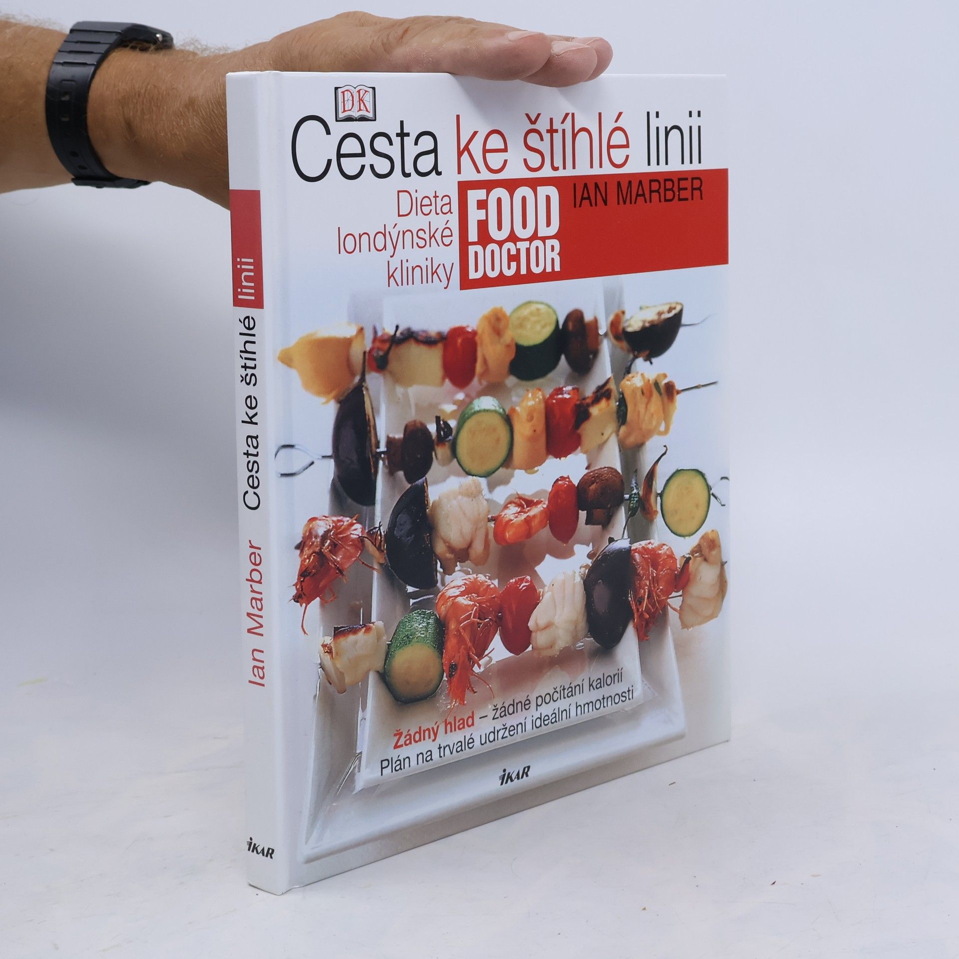 Ian Marber Cesta ke štíhlé linii. Dieta londýnské kliniky Food Doctor