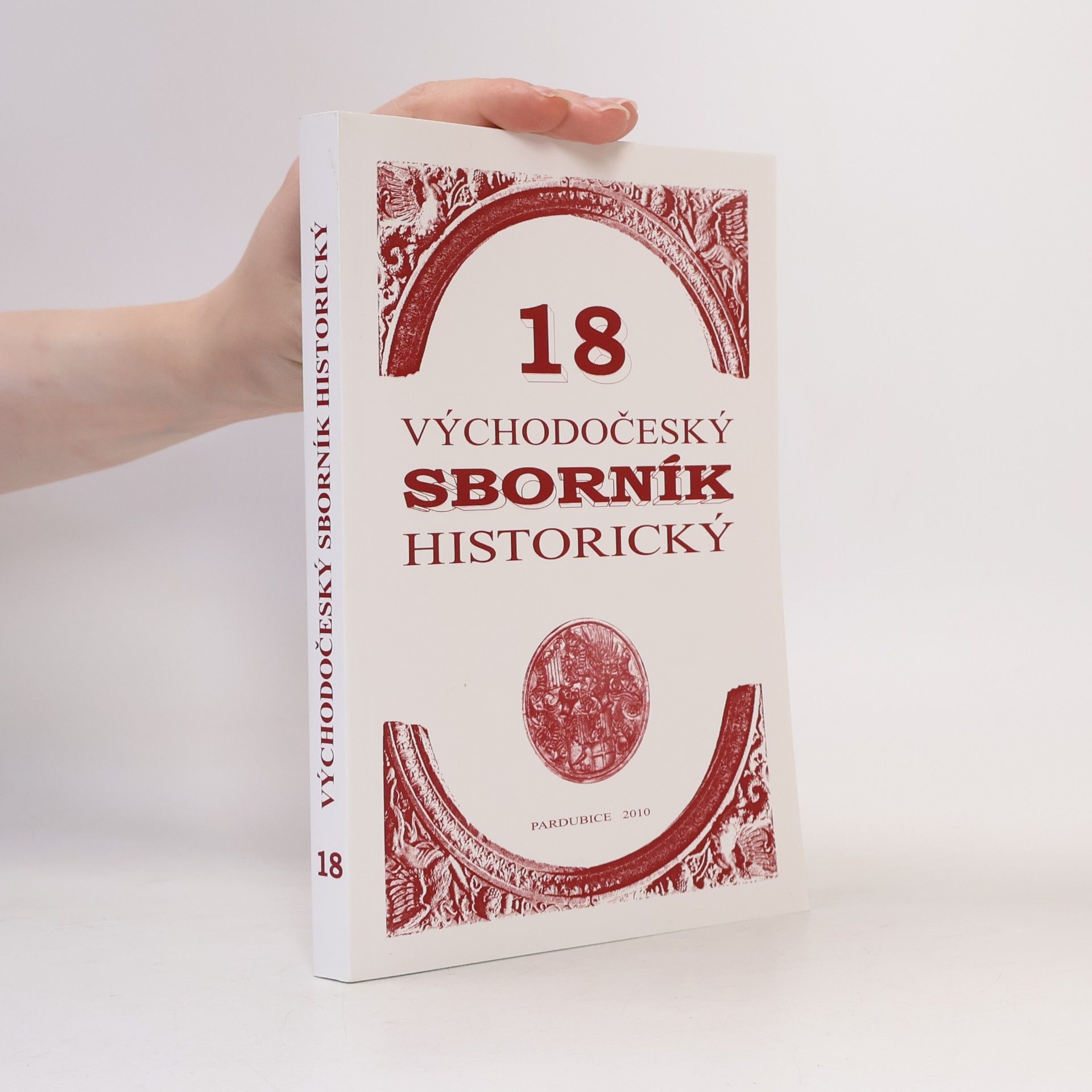 kolektiv Východočeský sborník historický 18