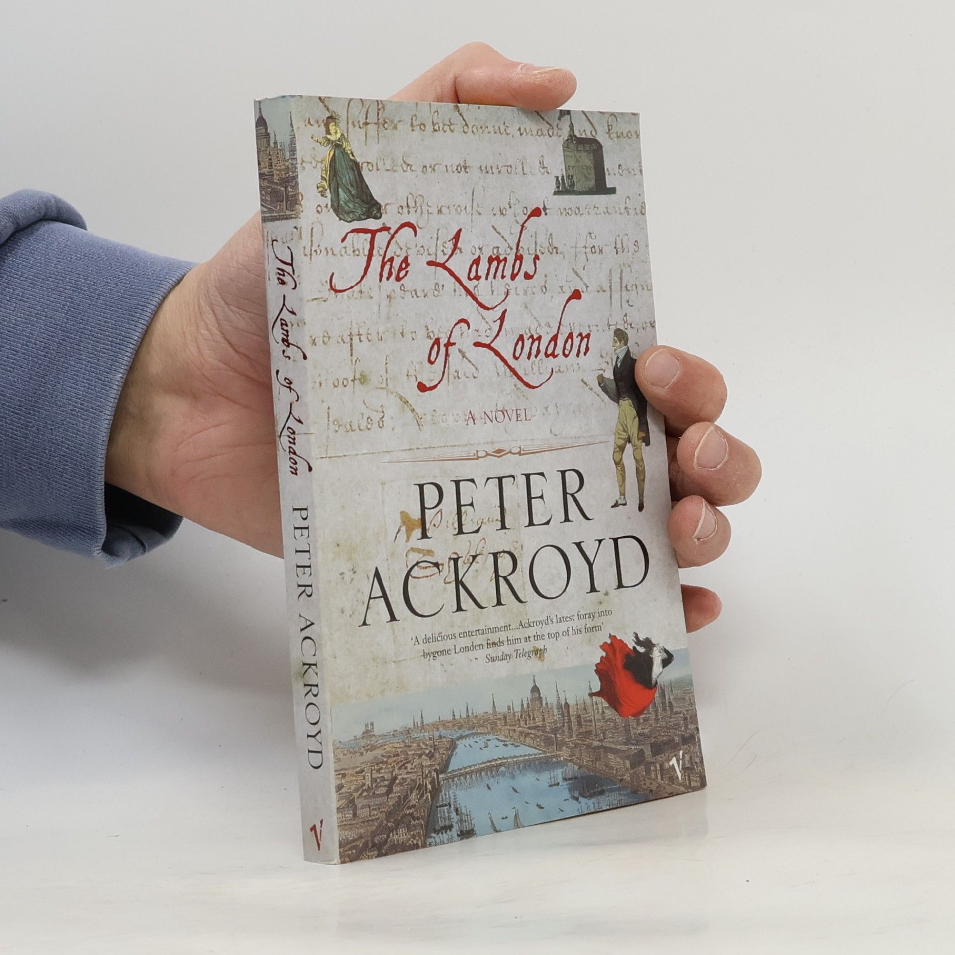 Peter Ackroyd The Lambs Of London