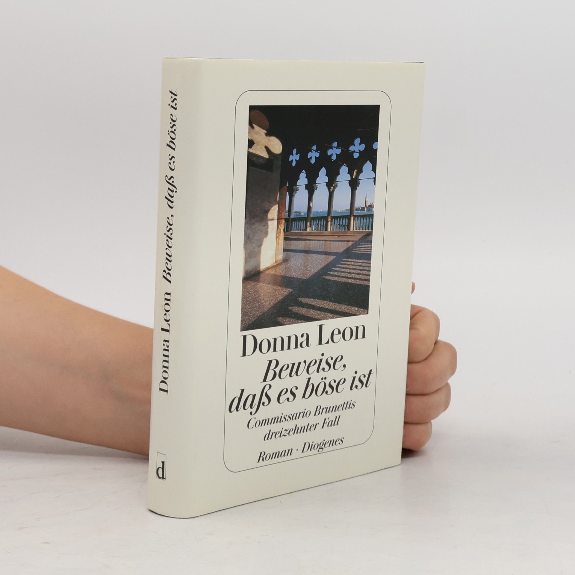 Donna Leon Beweise, daß es böse ist