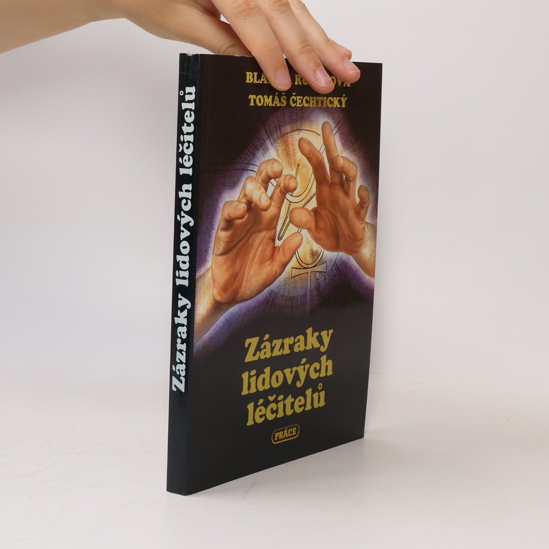 Zázraky lidových léčitelů