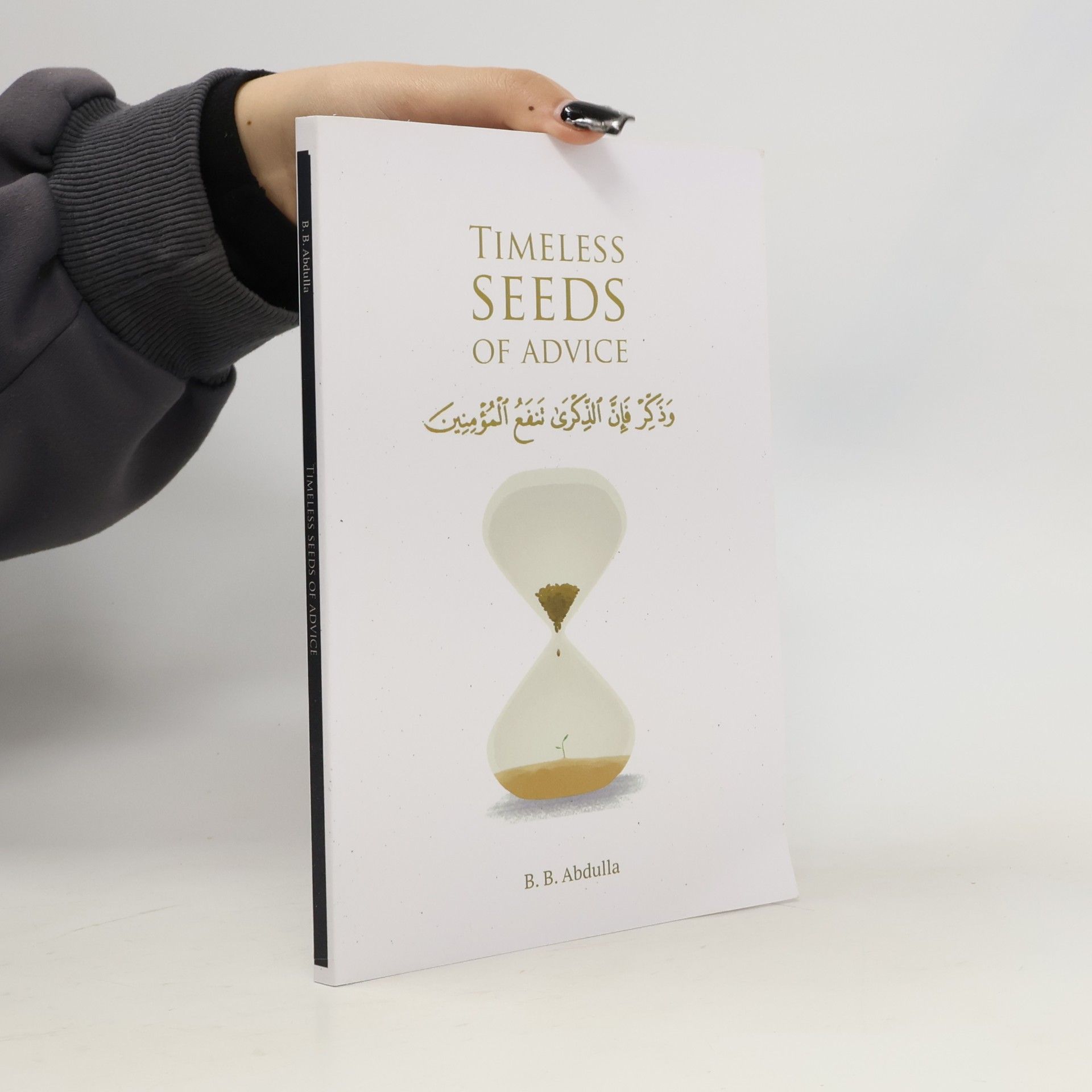 B. B. Abdulla Timeless Seeds of Advice