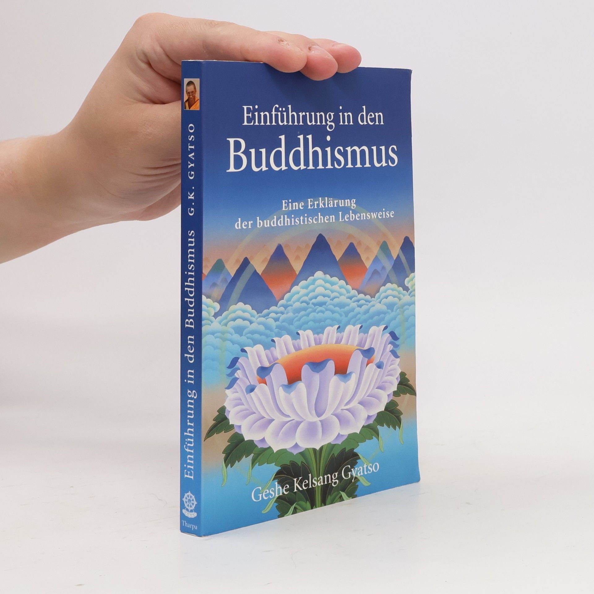 Geshe Kelsang Gyatso Einführung in den Buddhismus