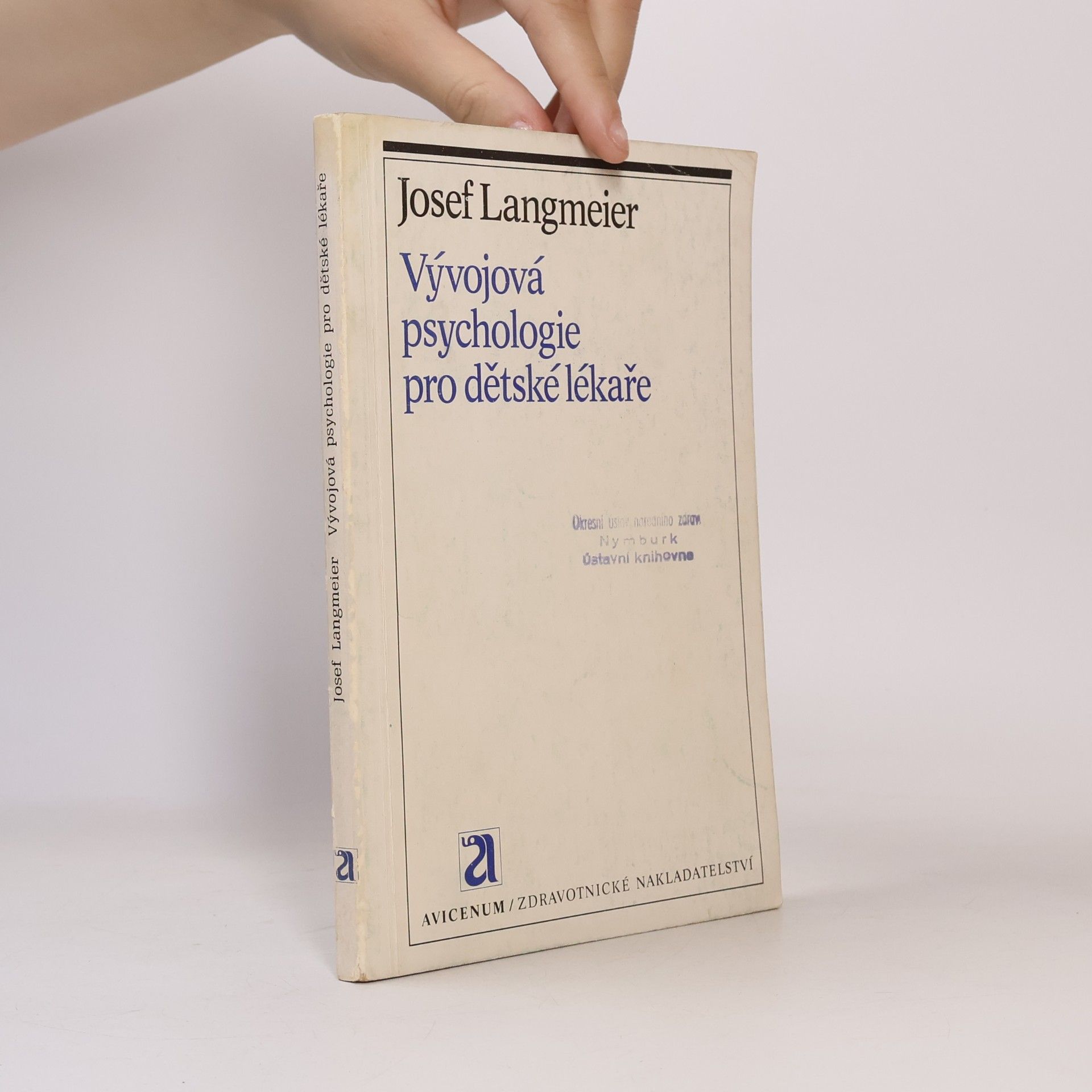 Josef Langmeier Vývojová psychologie pro dětské lékaře