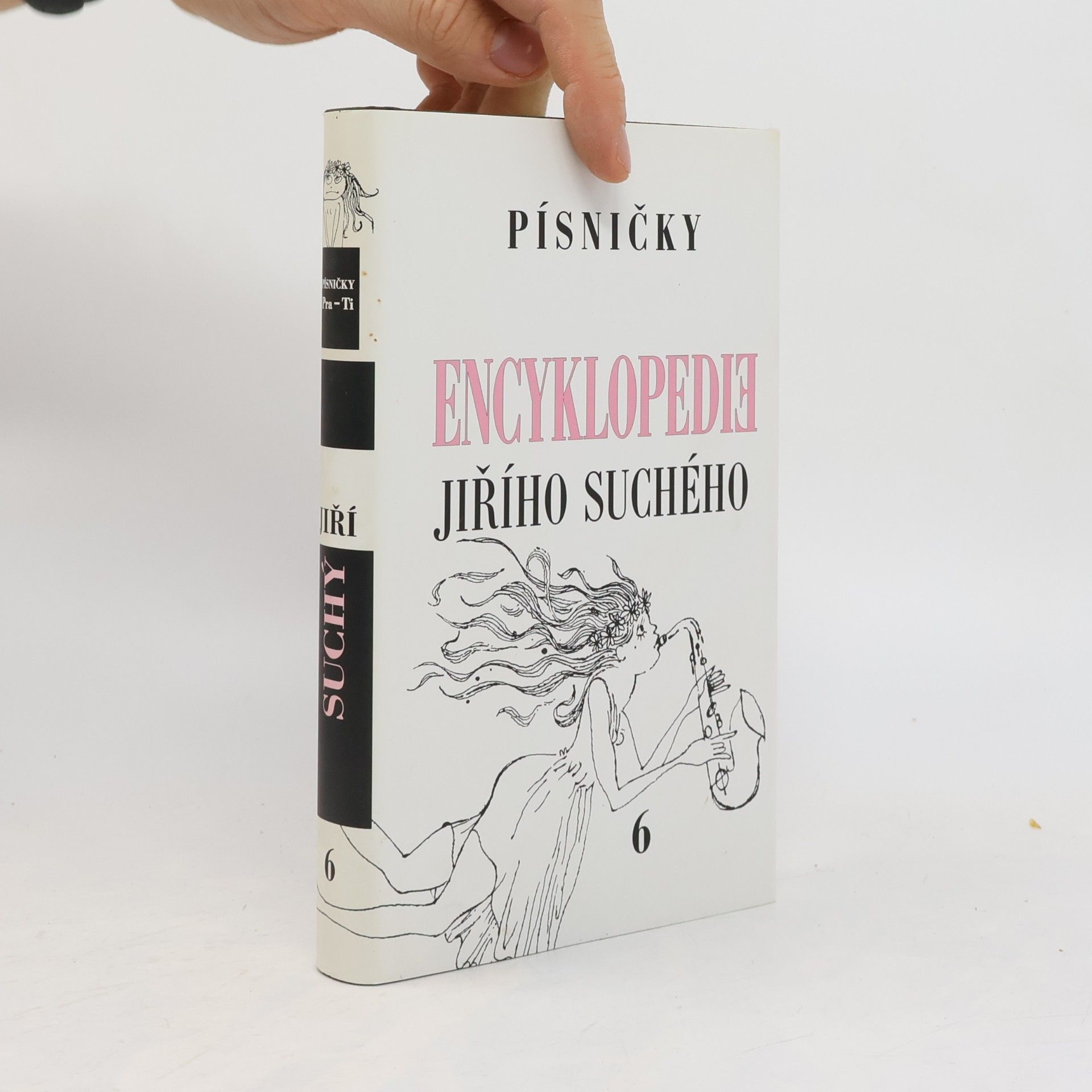 Jiří Suchý Encyklopedie Jiřího Suchého, svazek 6 - Písničky Pra-Ti