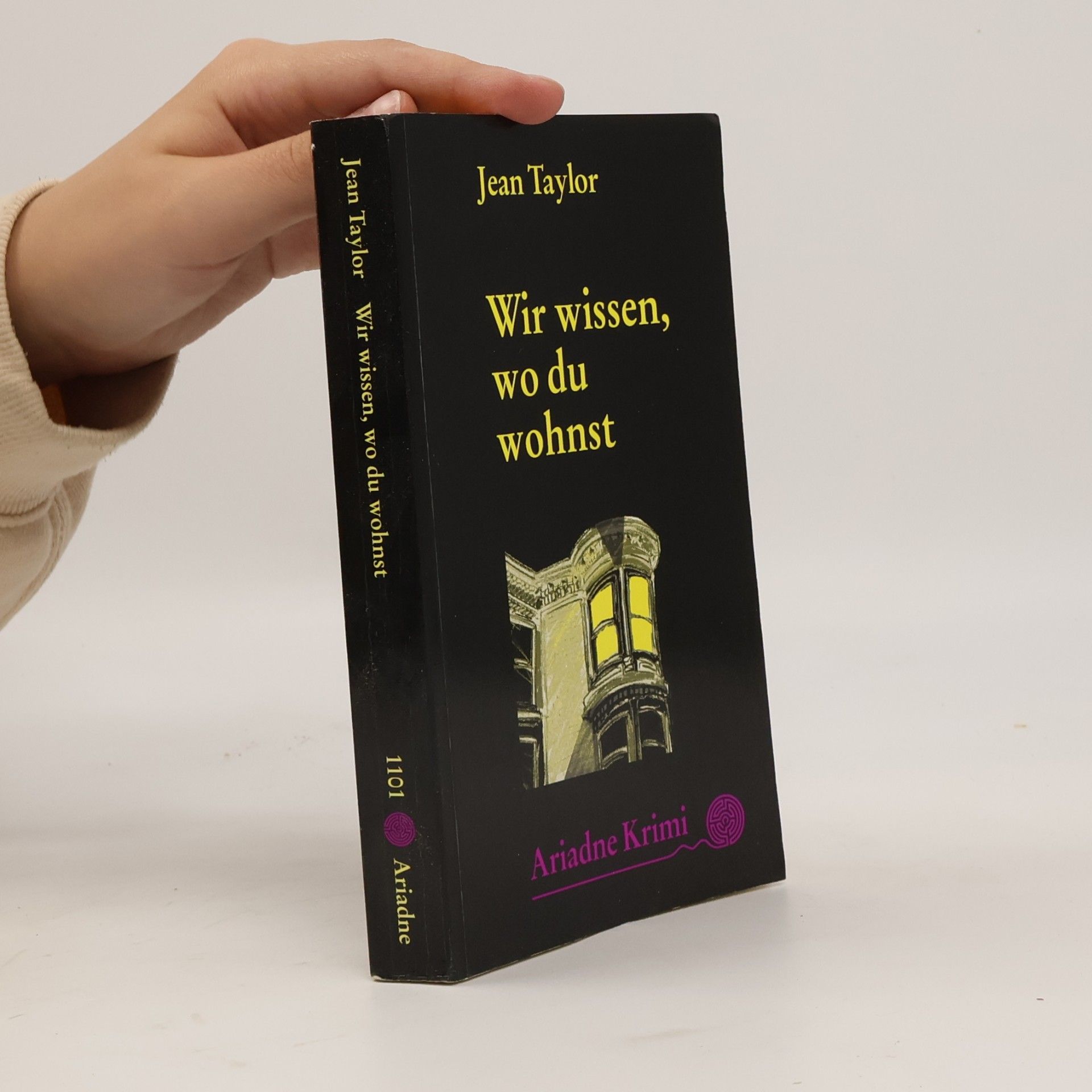 Jean Taylor Wir wissen, wo du wohnst