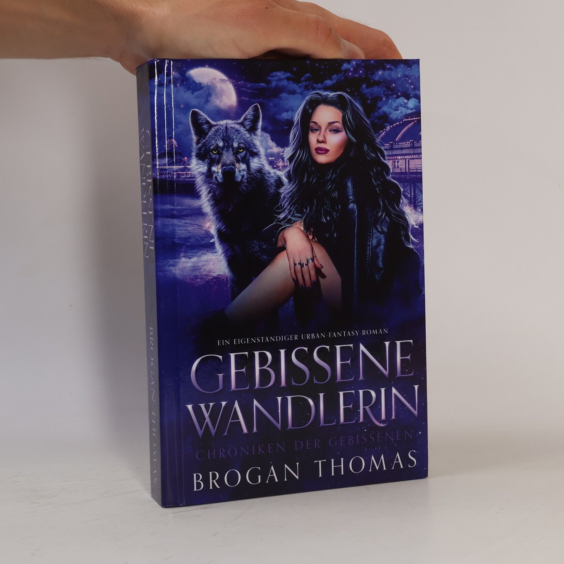Brogan Thomas Chroniken der Gebissenen - 1: Gebissene Wandlerin