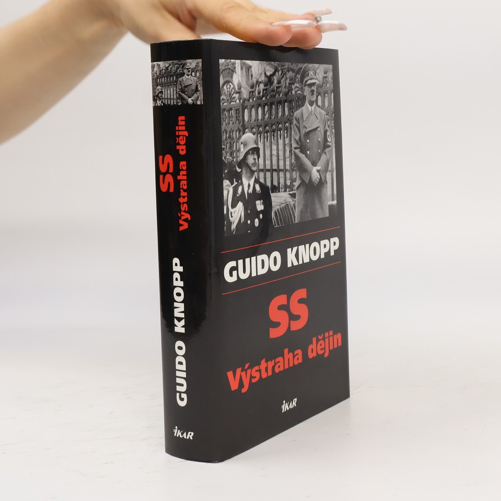 Guido Friedrich Knopp SS - výstraha dějin