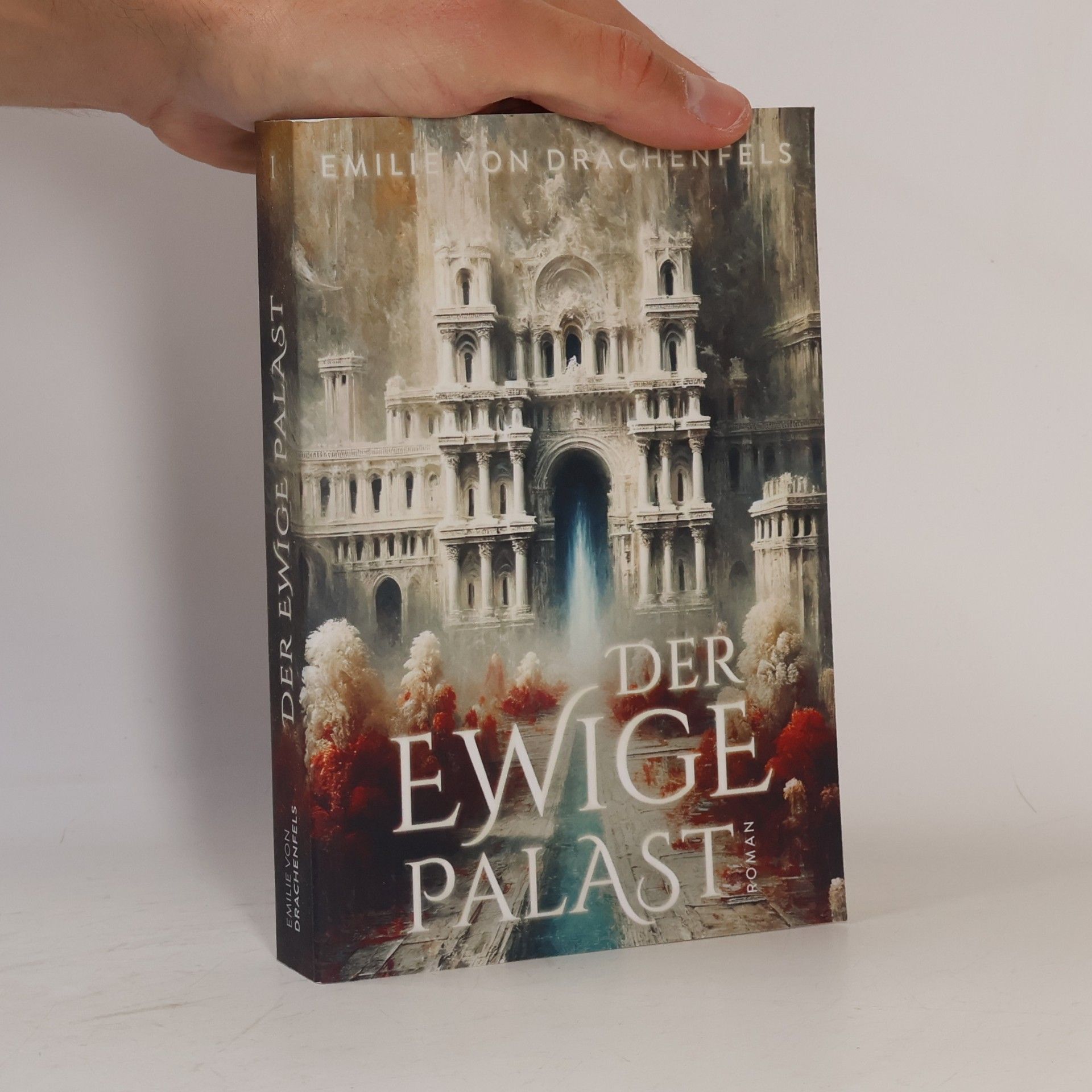 Emilie von Drachenfels Die Augen der Medusa - 1: Der Ewige Palast