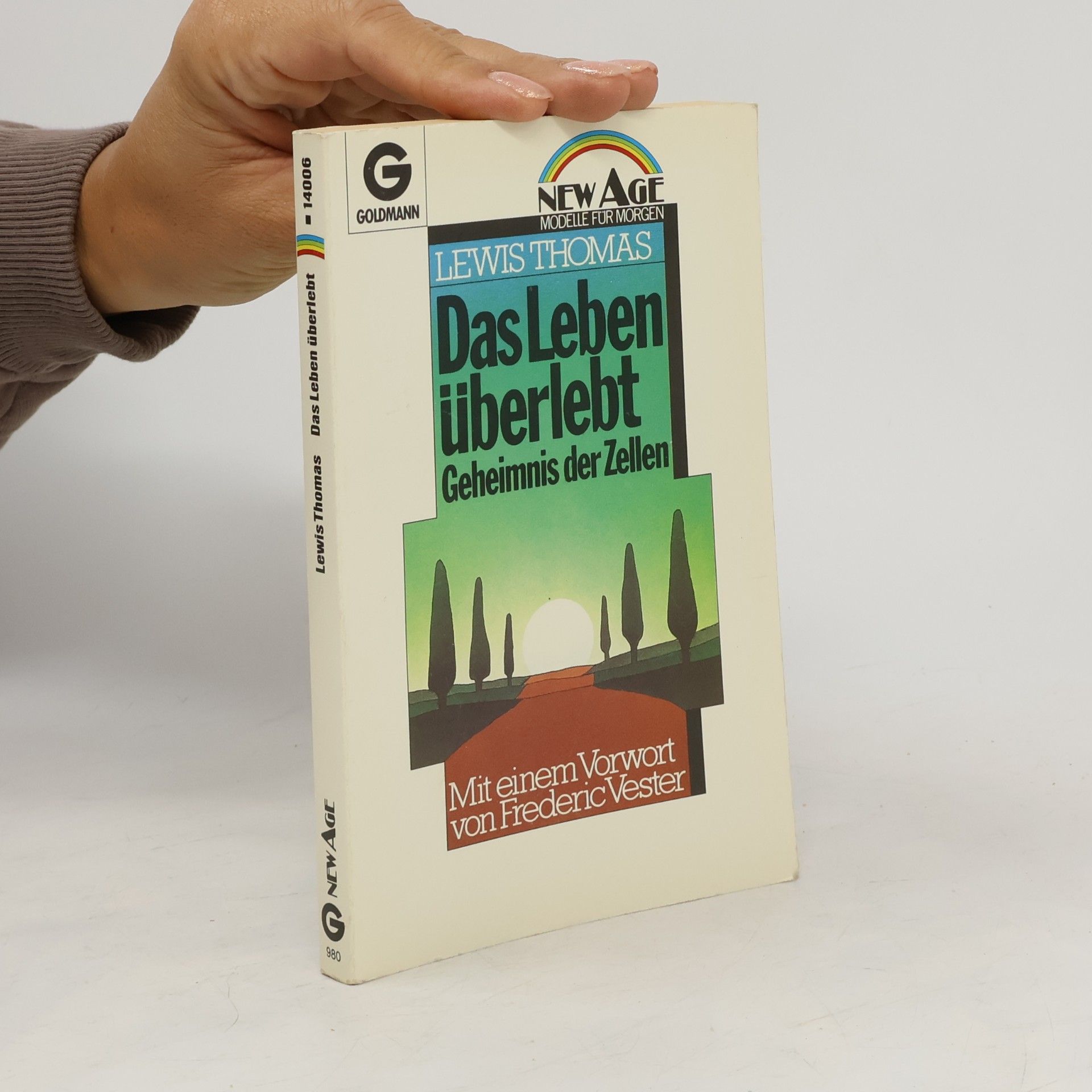 Frederic Vester New Age: Modelle für Morgen: Das Leben überlebt