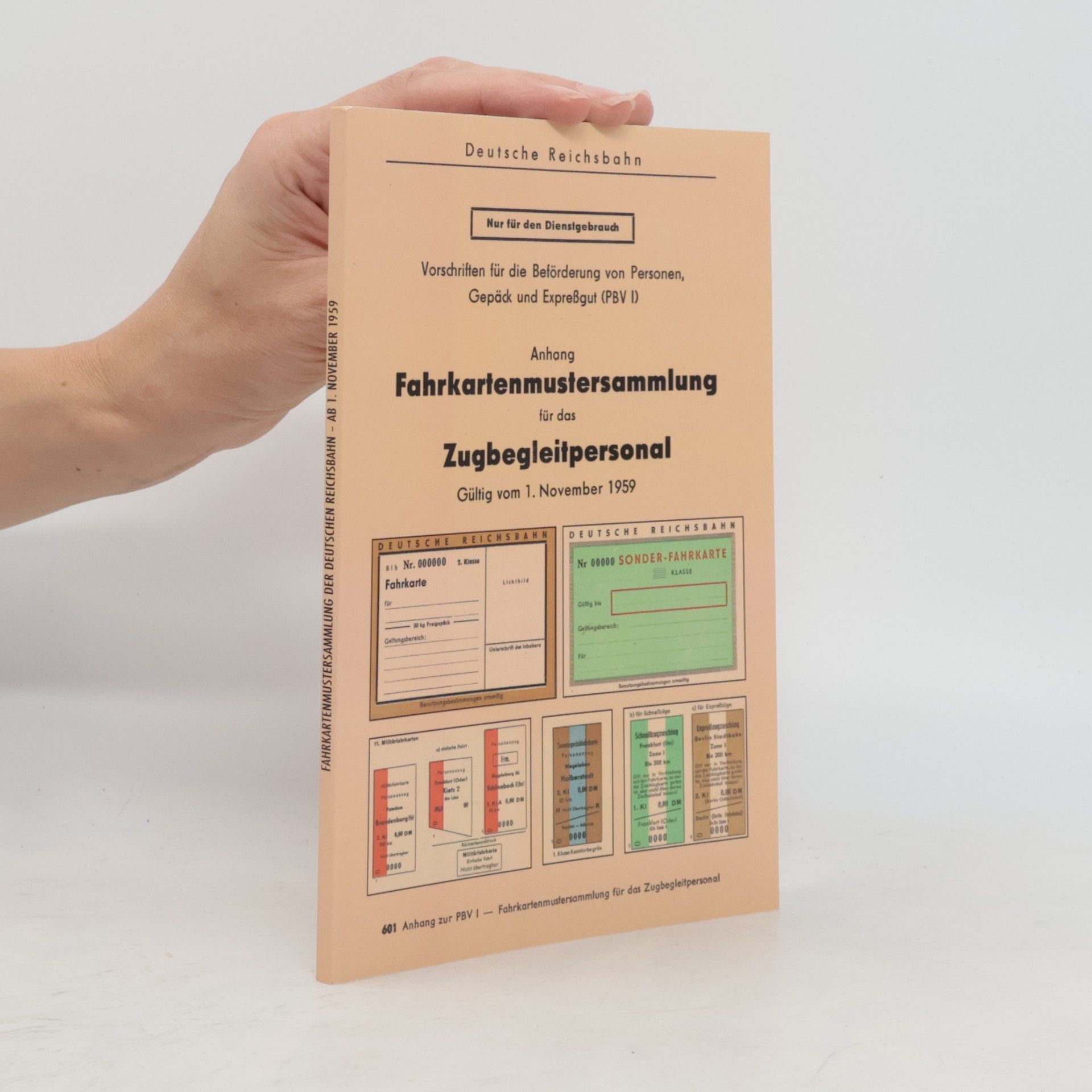 Kolektiv autorů Fahrkartenmustersammlung für das Zugbegleitpersonal der Deutschen Reichsbahn 1959