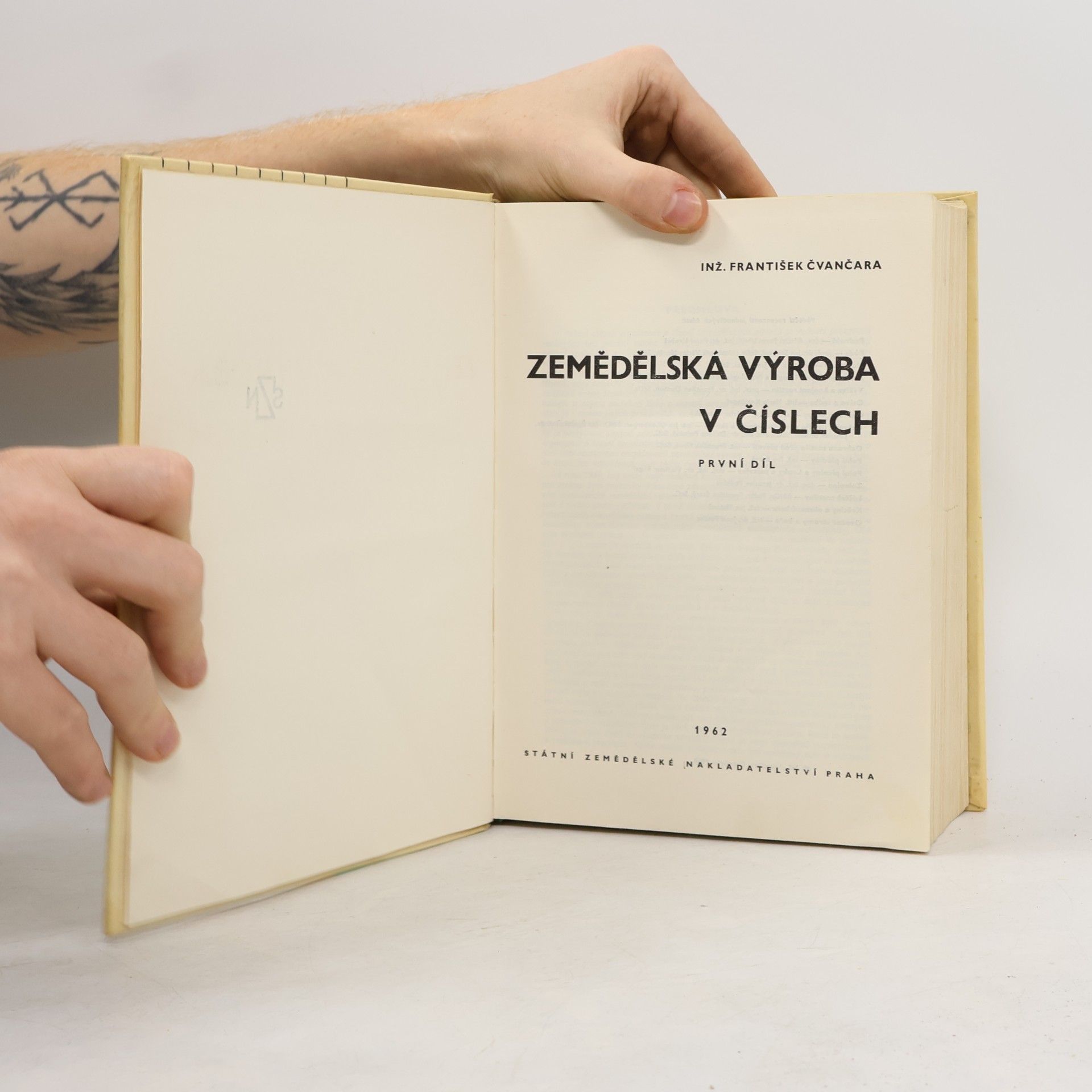 František Čvančara Zemědělská výroba v číslech. 1. díl