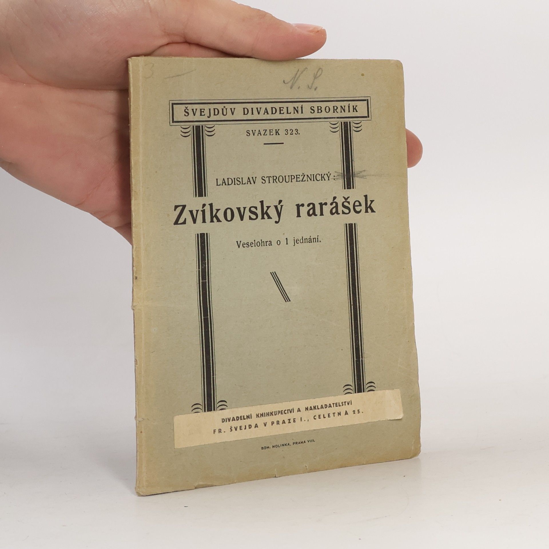 Ladislav Stroupežnický Zvíkovský rarášek. Paní mincmistrová