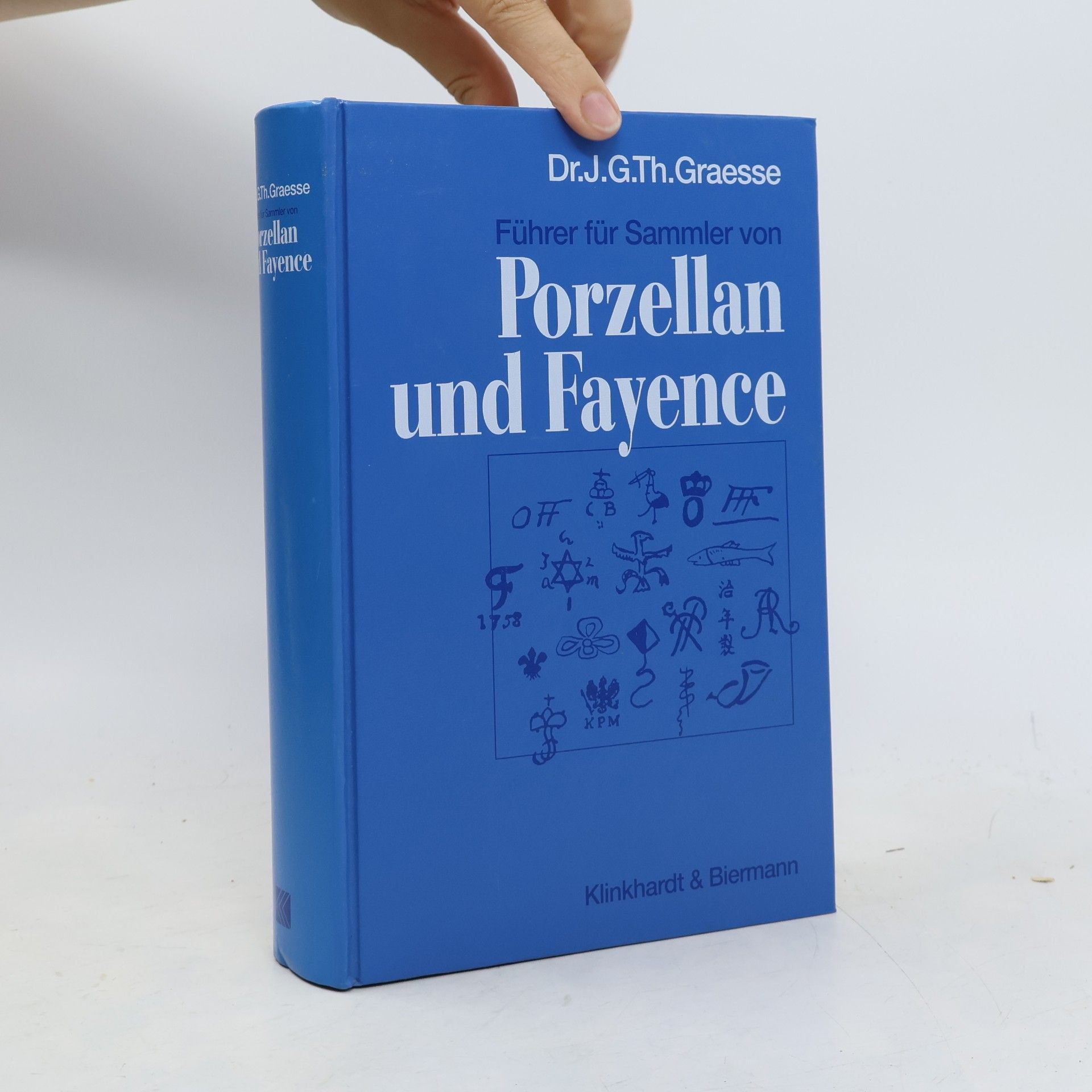 Johann Georg Theodor Graesse Führer für Sammler von Porzellan und Fayence, Steinzeug, Steingut usw. [und so weiter]