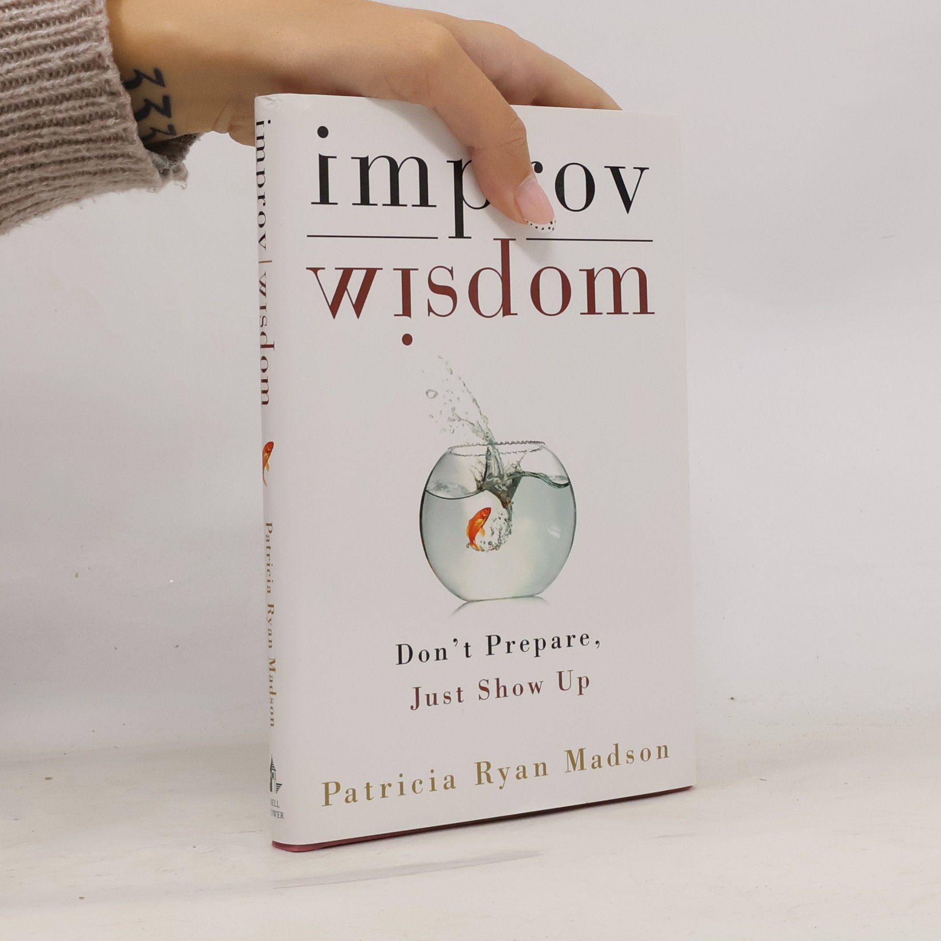 Patricia Ryan Madson Improv Wisdom