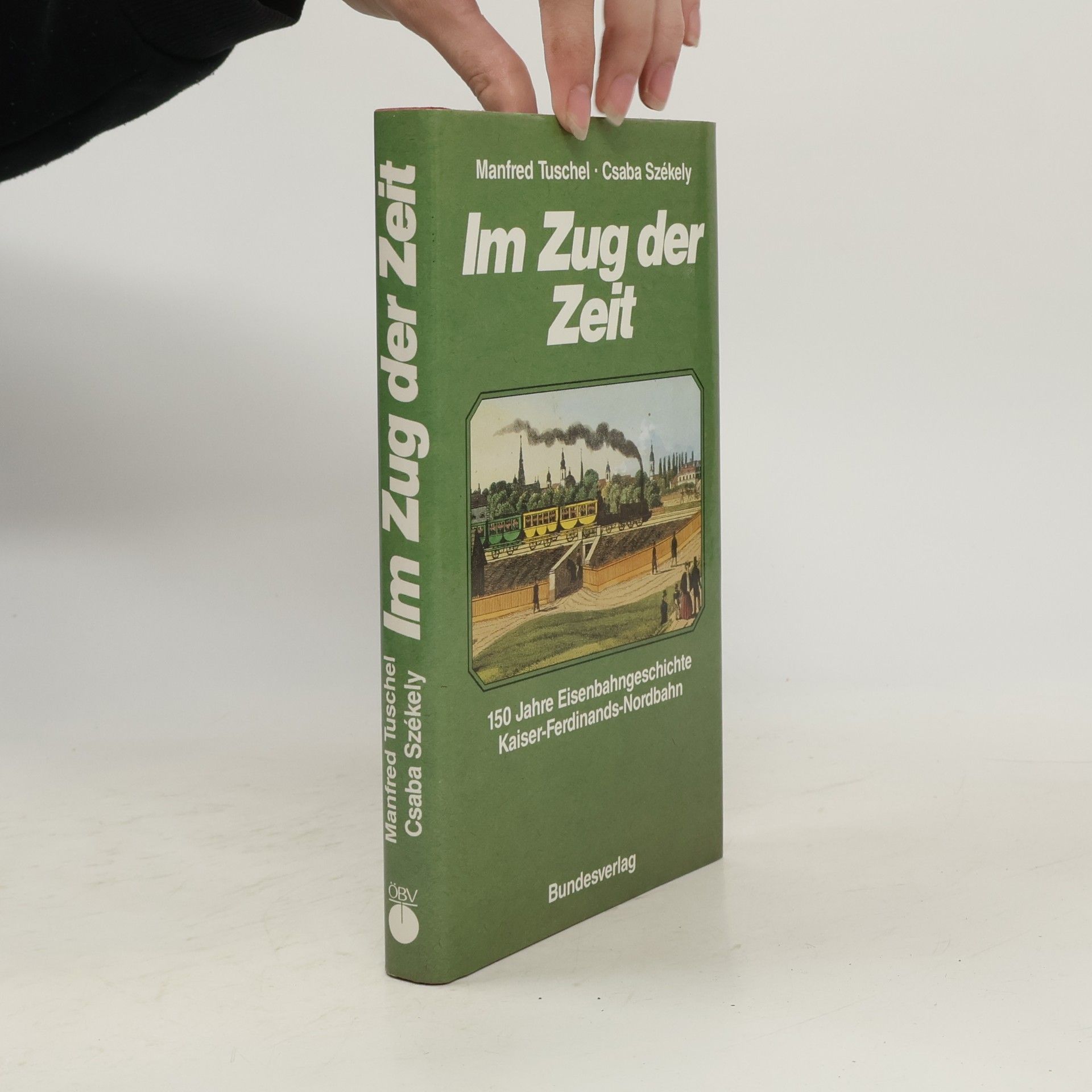 Manfred Tuschel Im Zug der Zeit