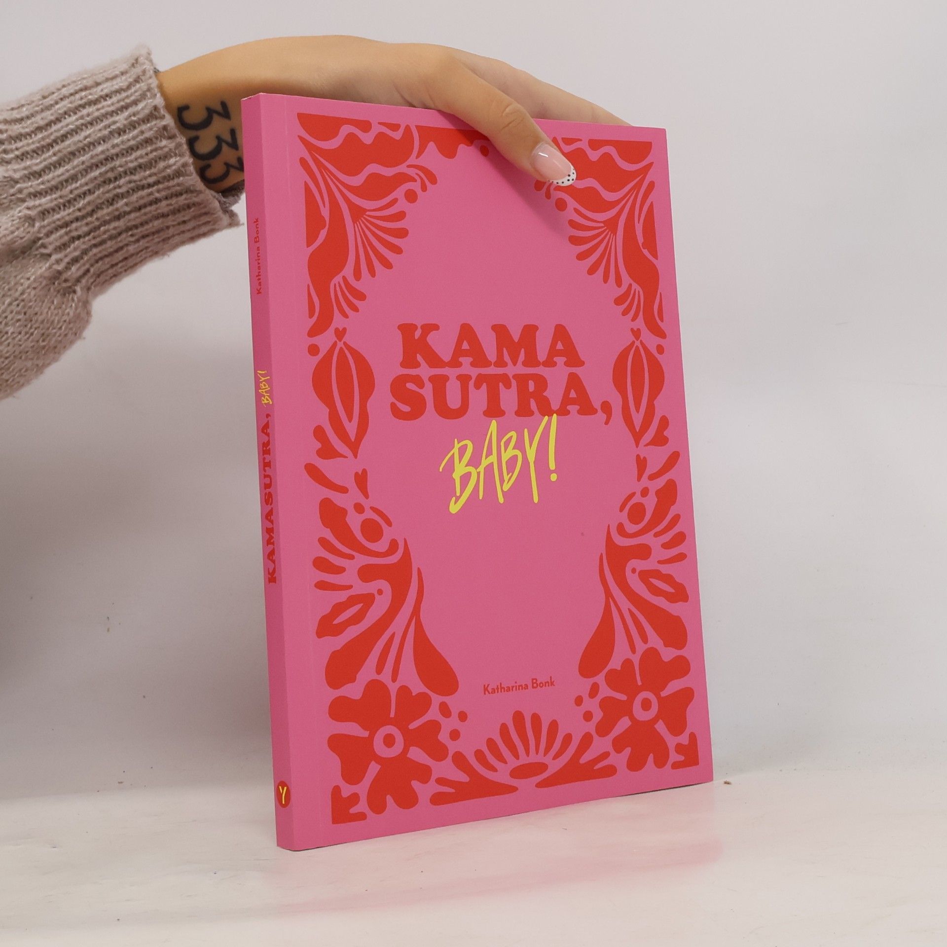Katharina Bonk Kamasutra, Baby!