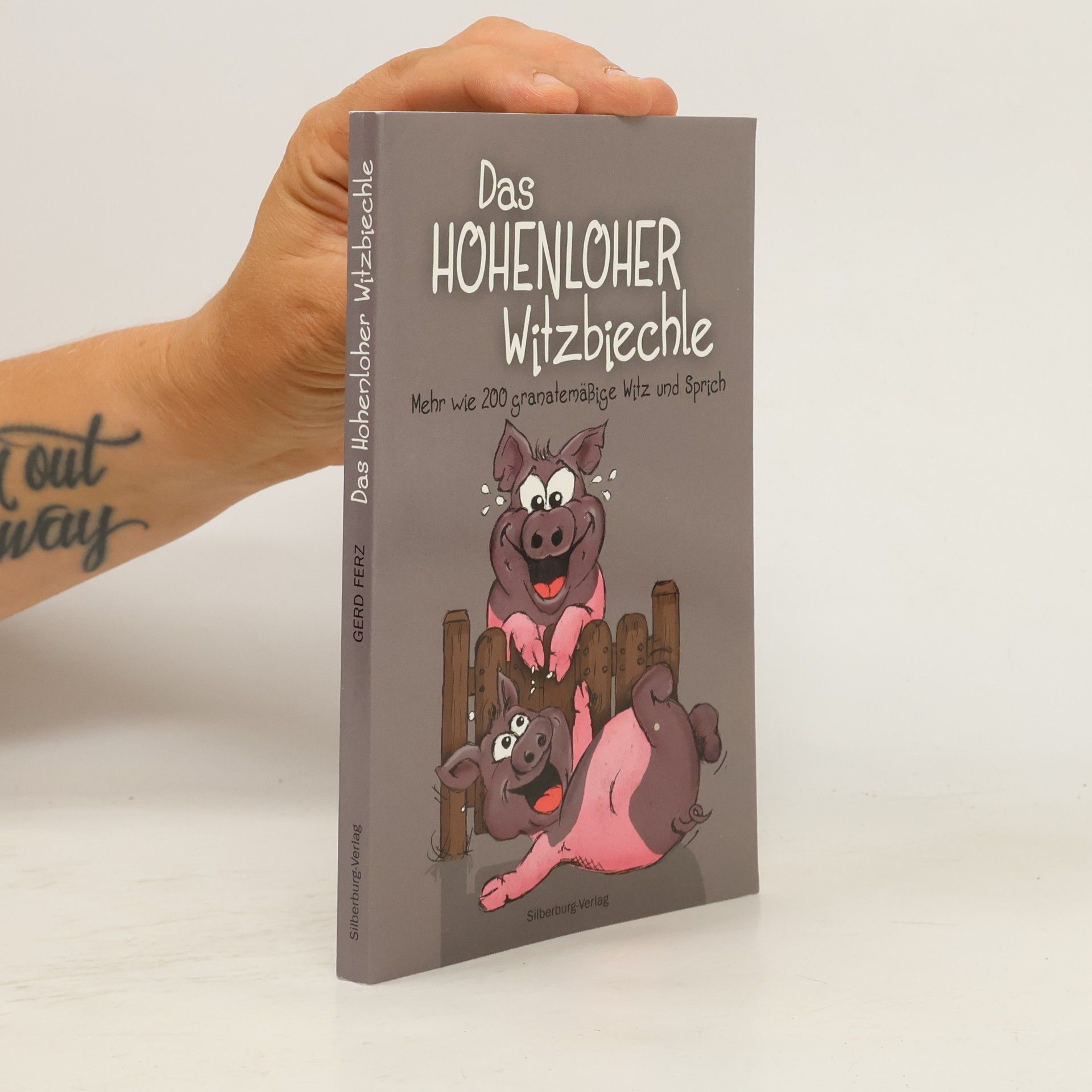 Gerd Ferz Das Hohenloher Witzbiechle