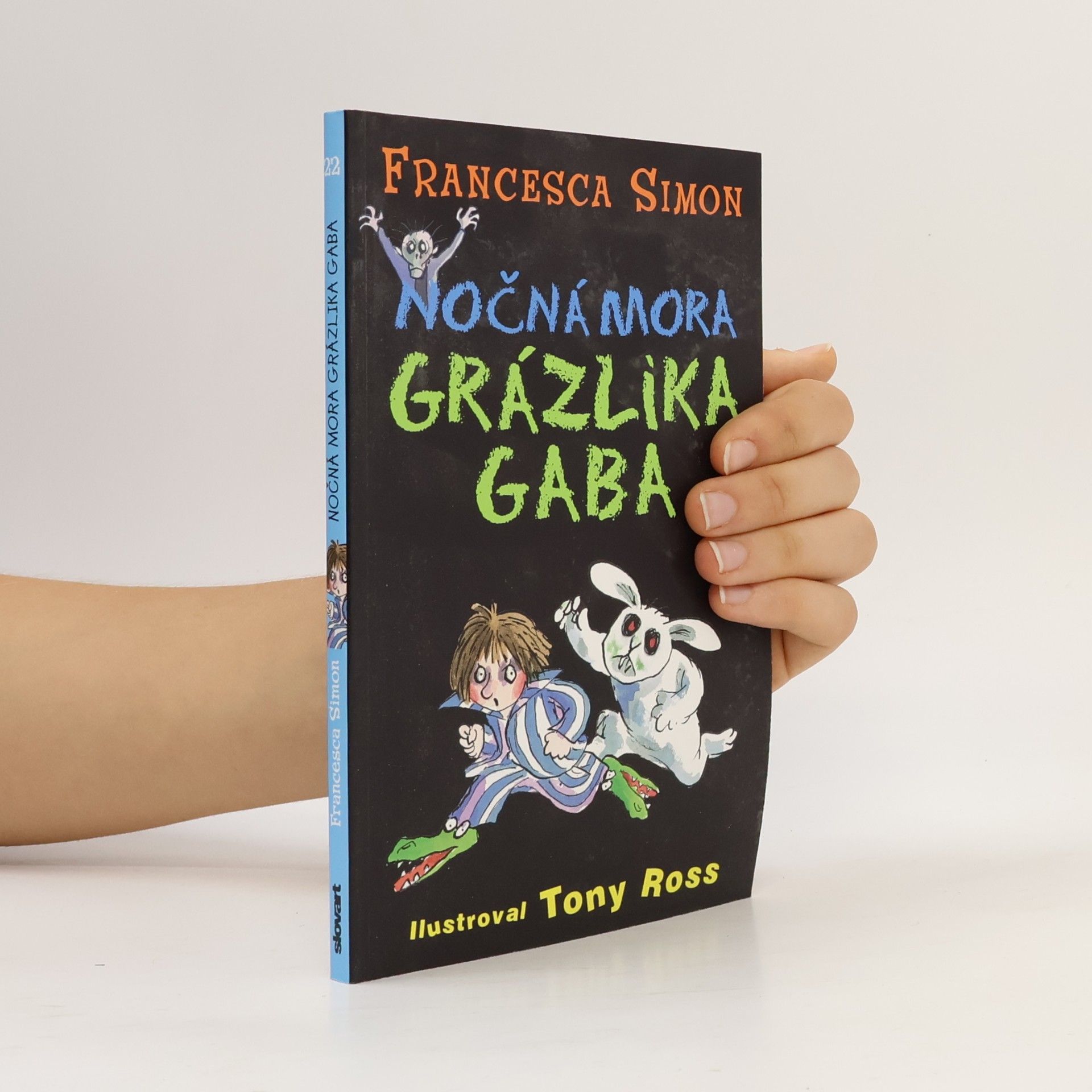 Francesca Simon Nočná mora Grázlika Gaba
